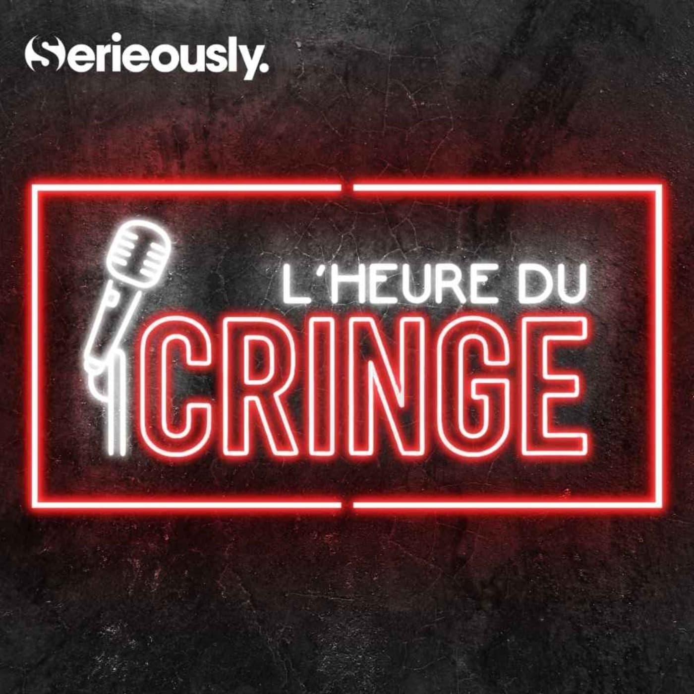 L'heure du Cringe - Podcasts