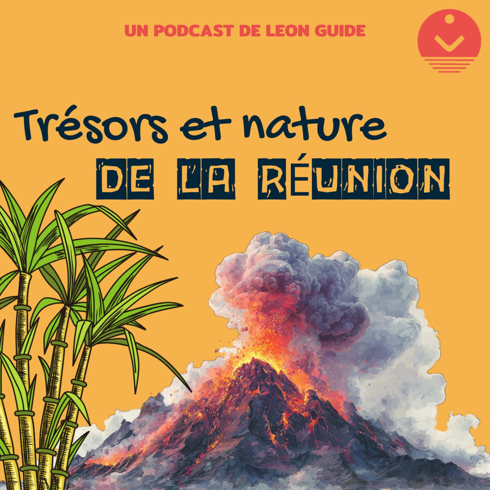 Trésors et nature de La Réunion - Podcasts