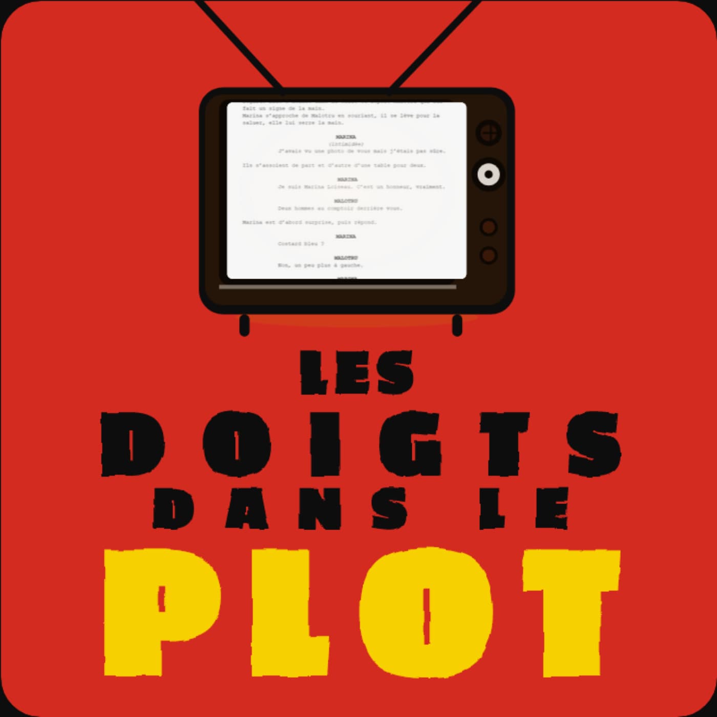 LES DOIGTS DANS LE PLOT - Podcasts
