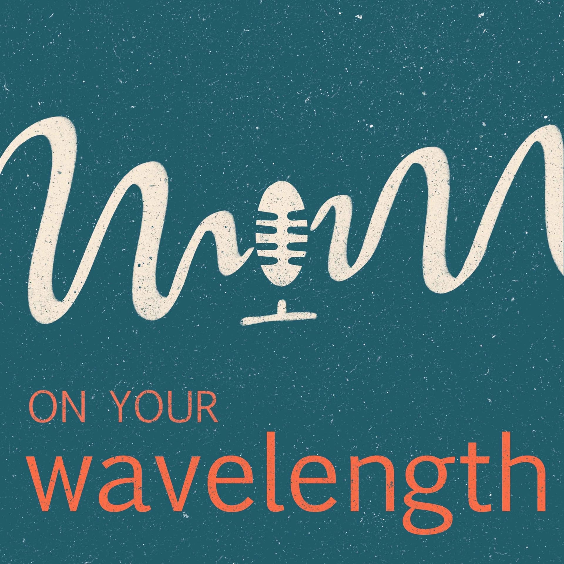 On Your Wavelength - Podcasts