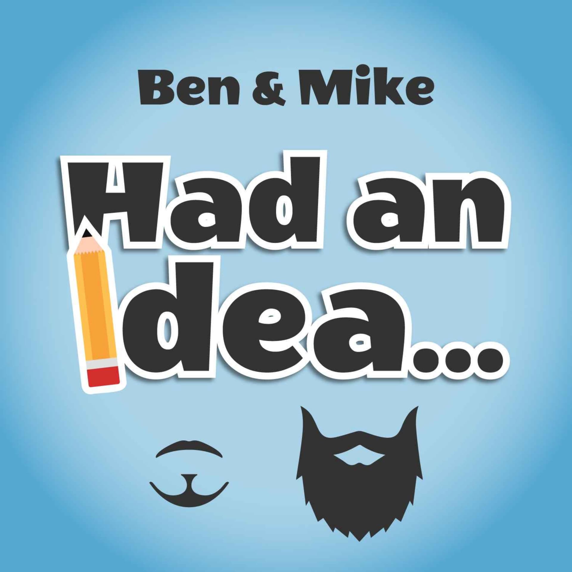 Had an idea... - Podcasts