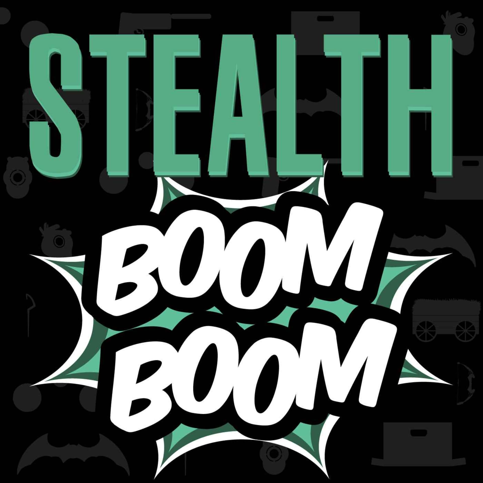 Stealth Boom Boom | A Stealth Video Games Podcast - Podcasts