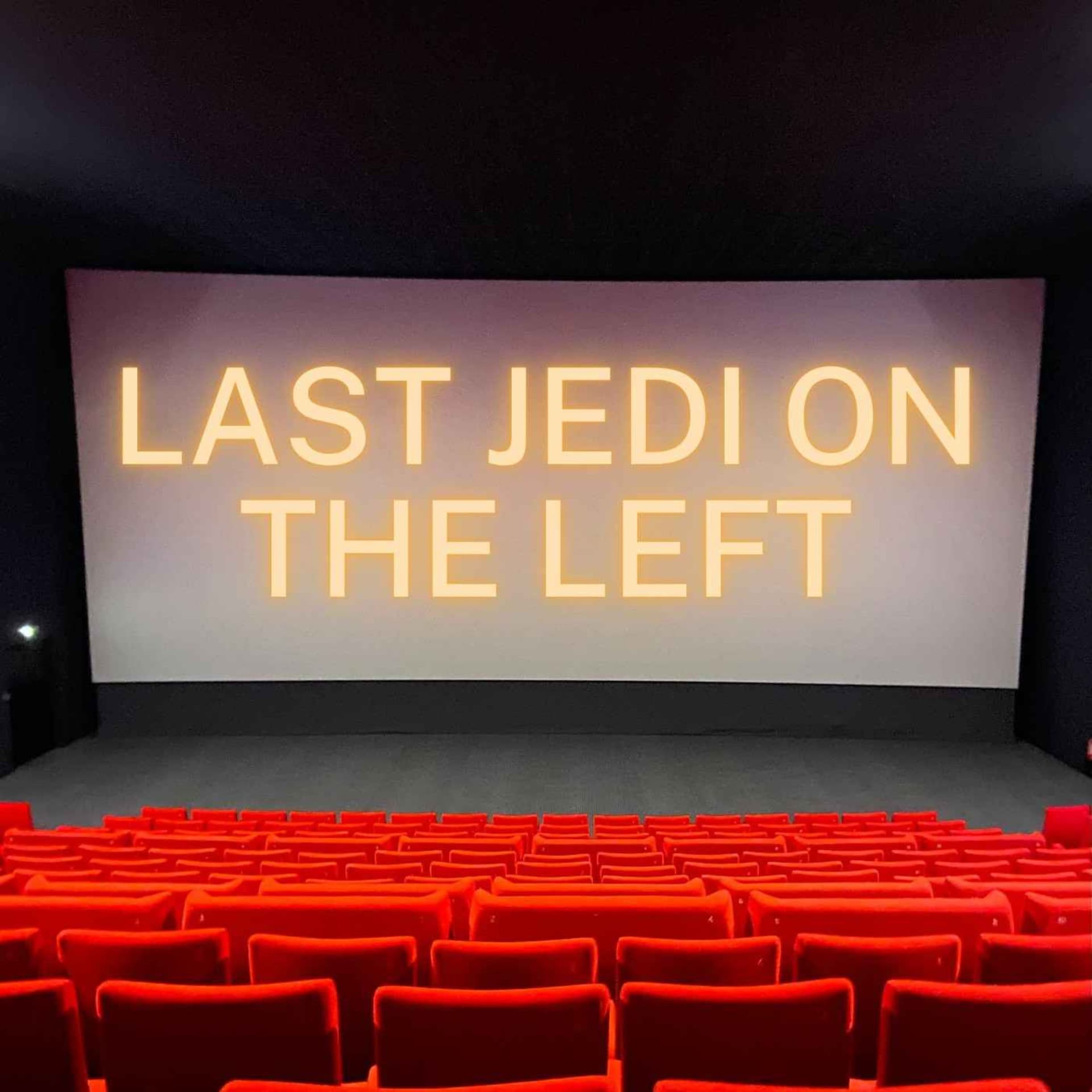 Last Jedi On The Left Podcast - Podcasts