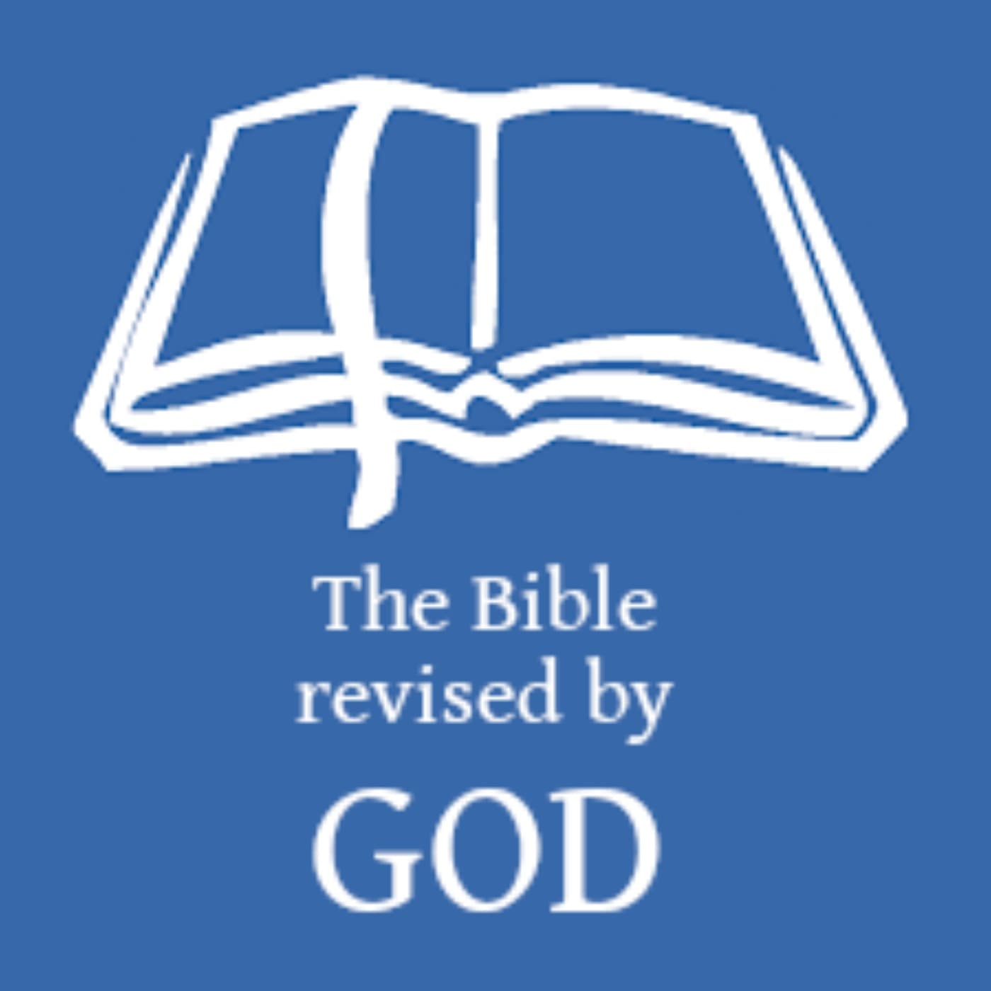 The Bible Revised by God - Podcastler