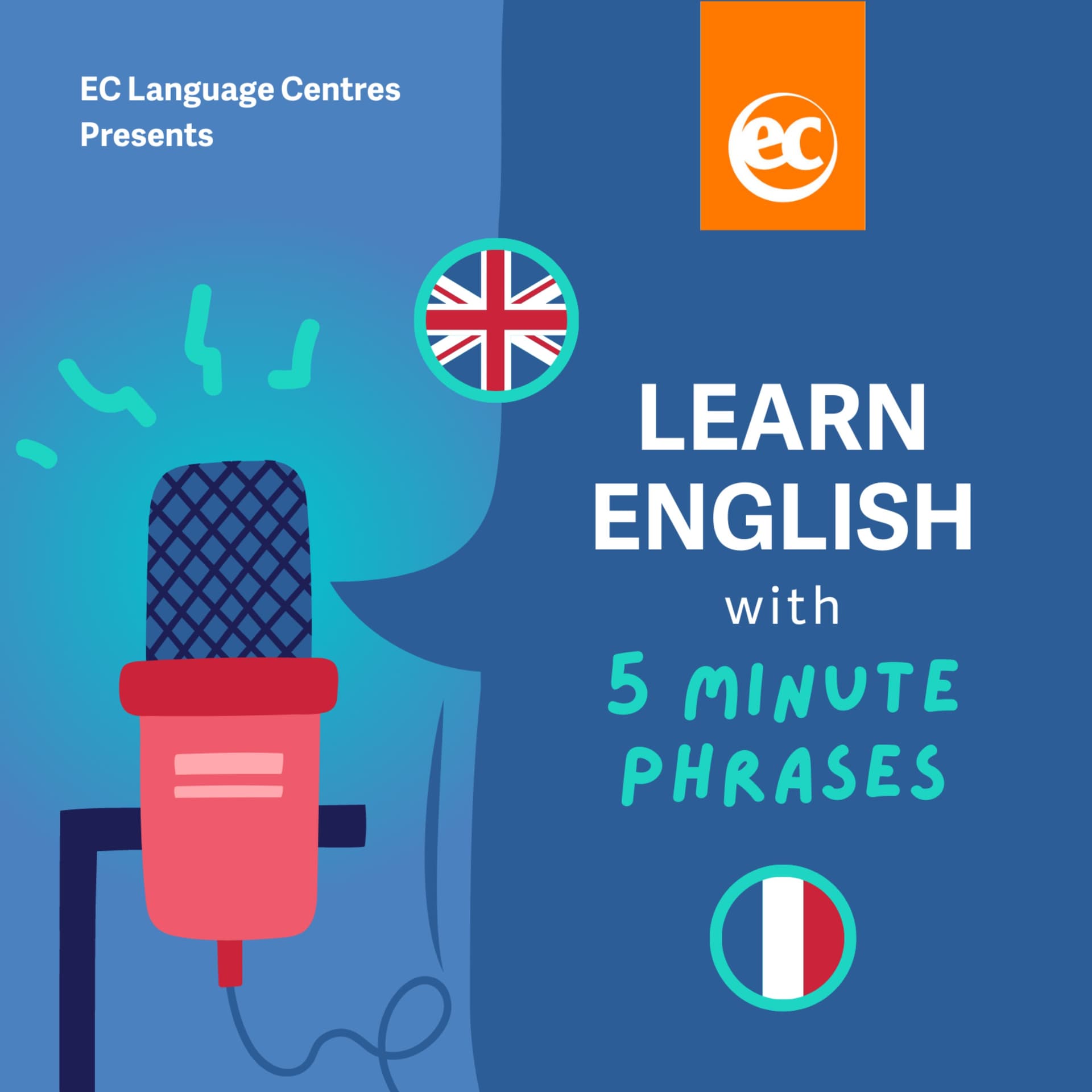 Apprenez l'anglais avec des phrases de 5 minutes avec EC - Podcasts