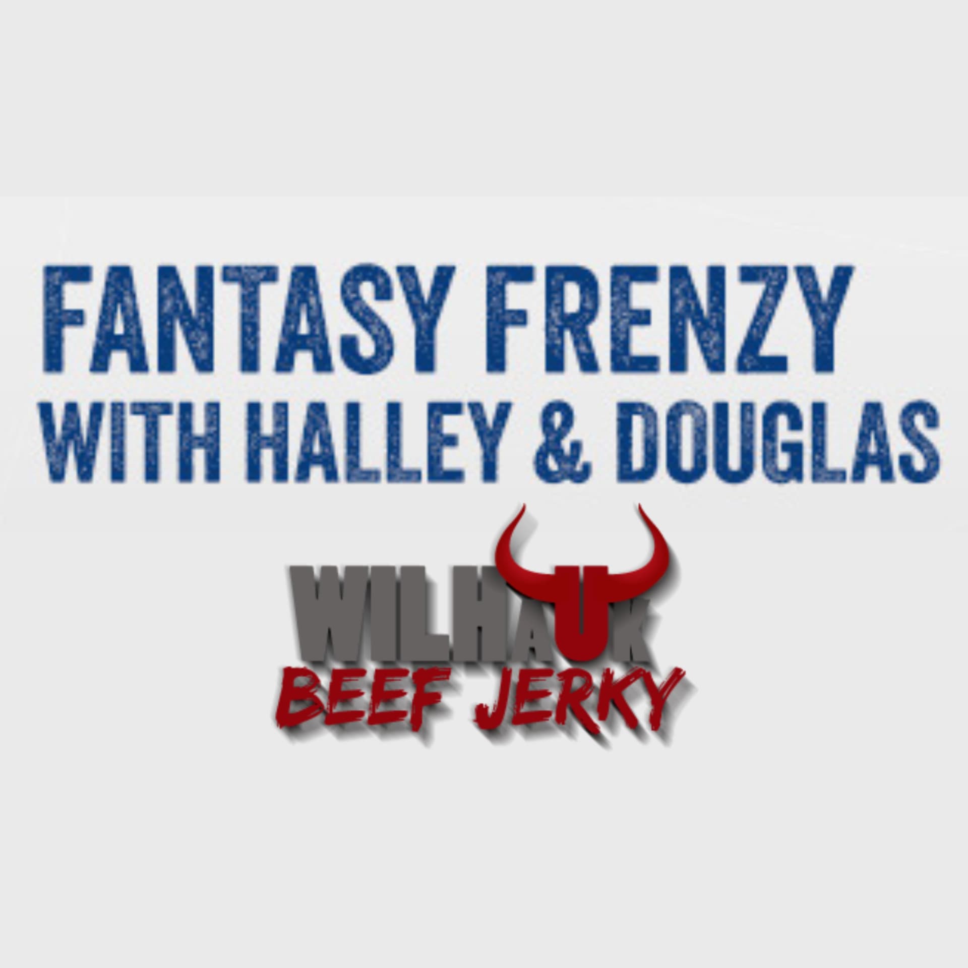 Fantasy Frenzy with Halley & Douglas - Podcasts