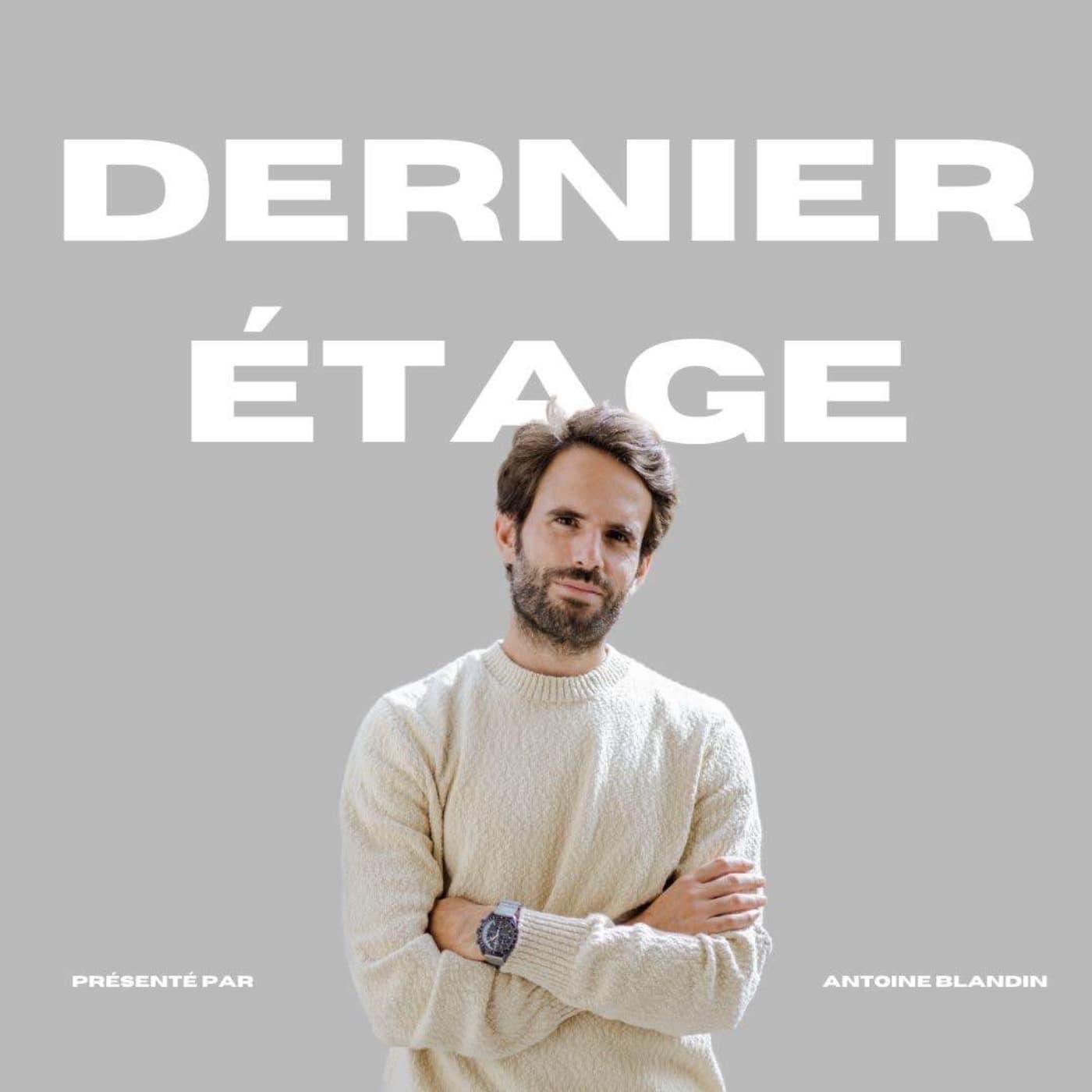 Dernier étage - Podcasts
