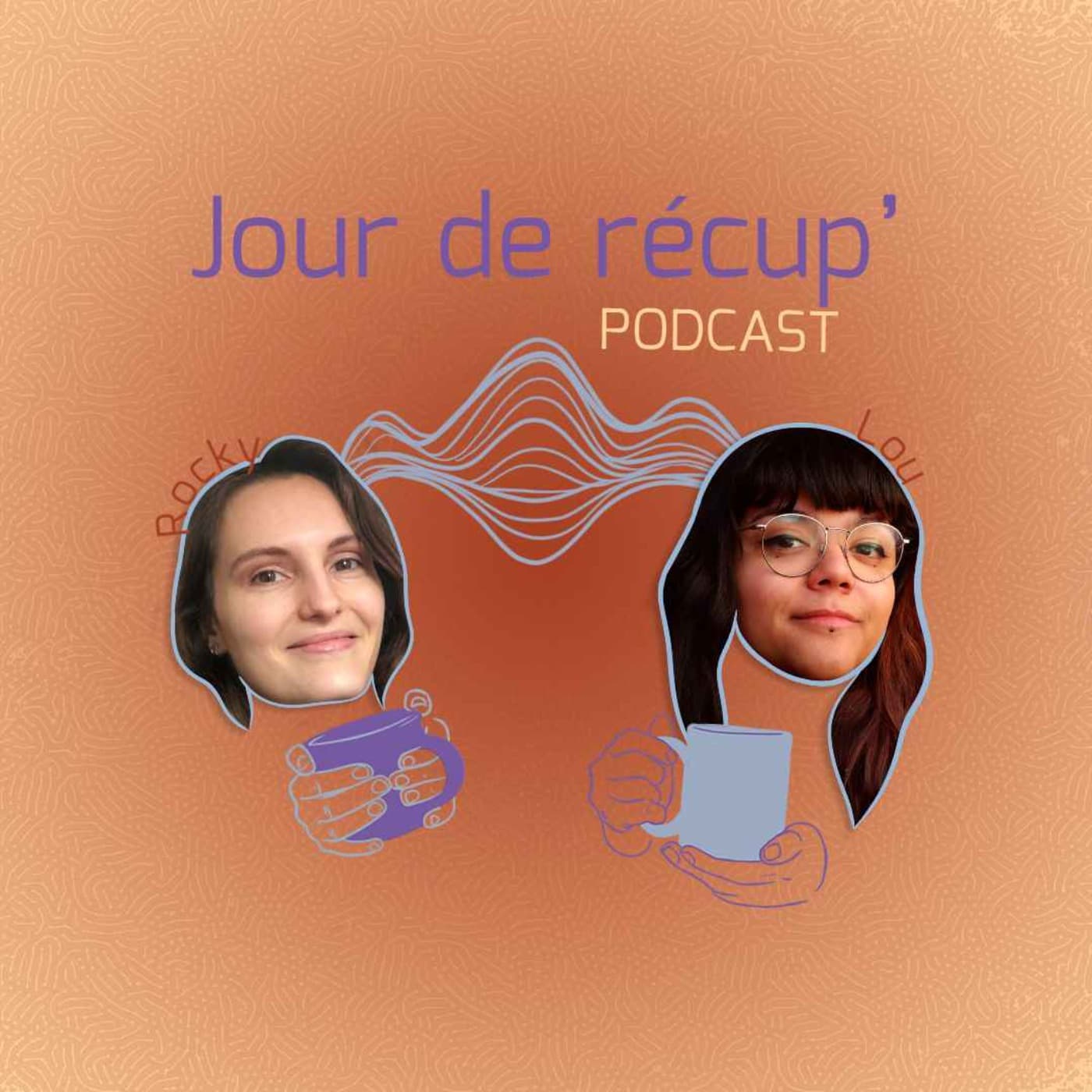 Jour de récup' - Podcasts