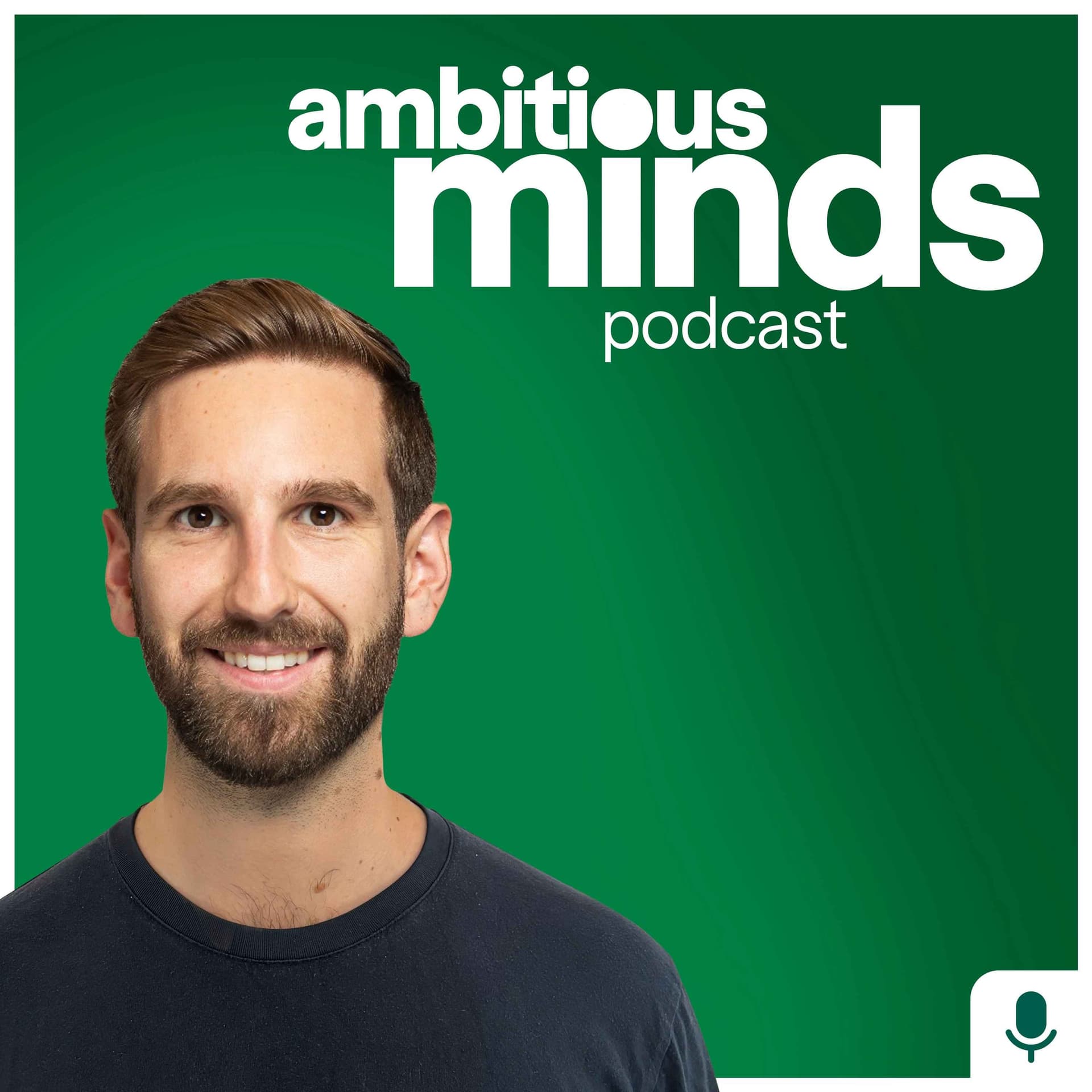 Ambitious Minds - Podcasts