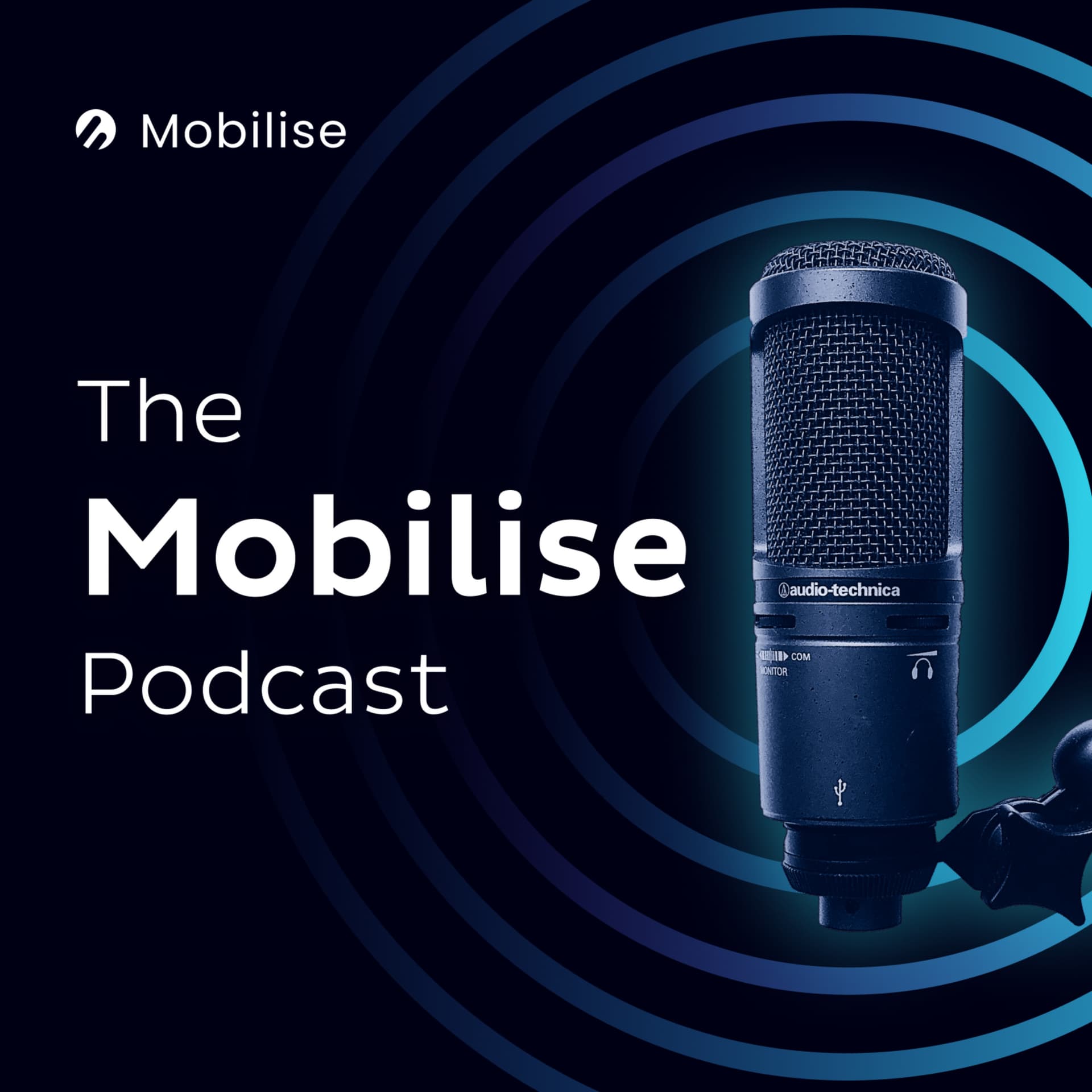 The Mobilise Podcast - Podcasts