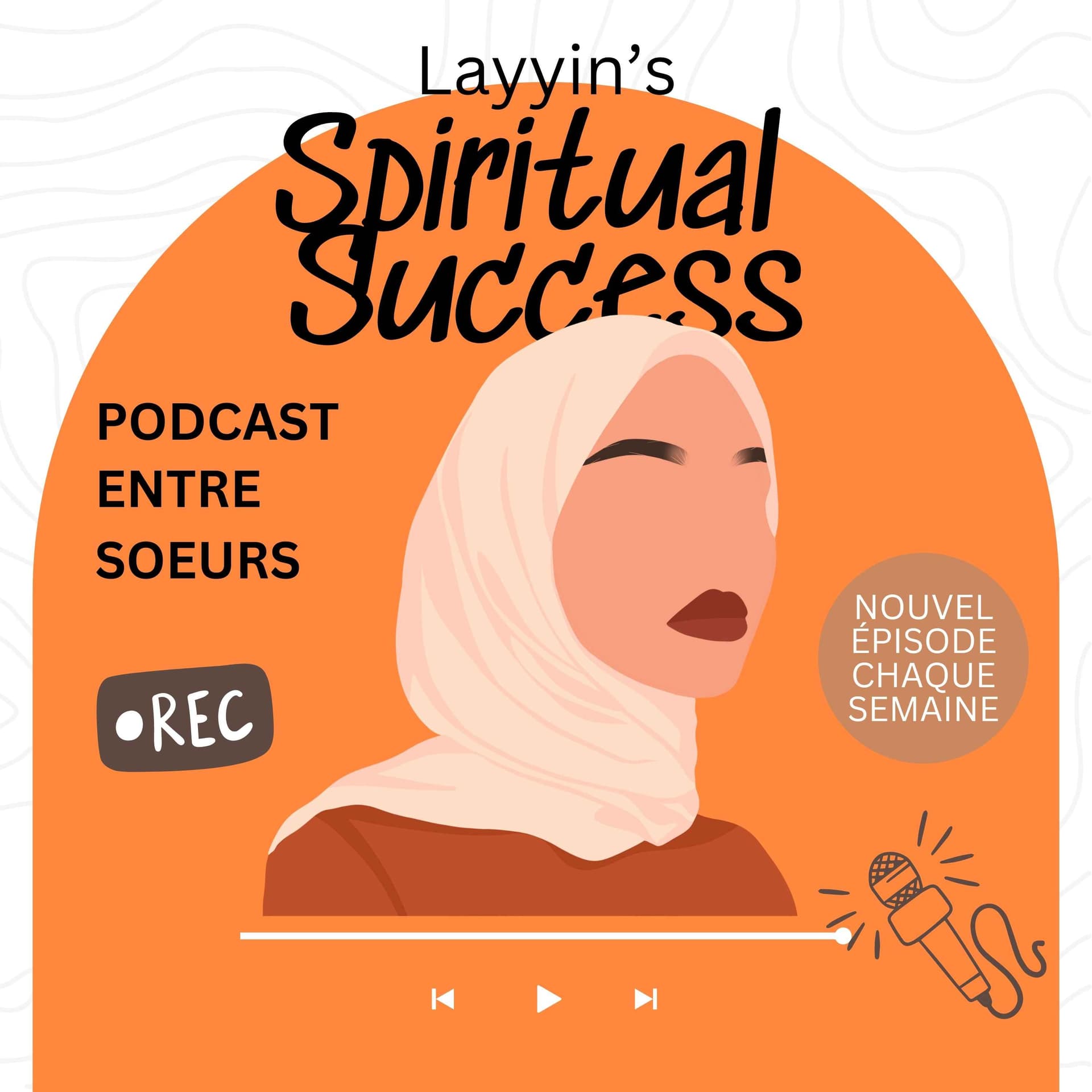 Layyin's Spiritual Success - Podcasts