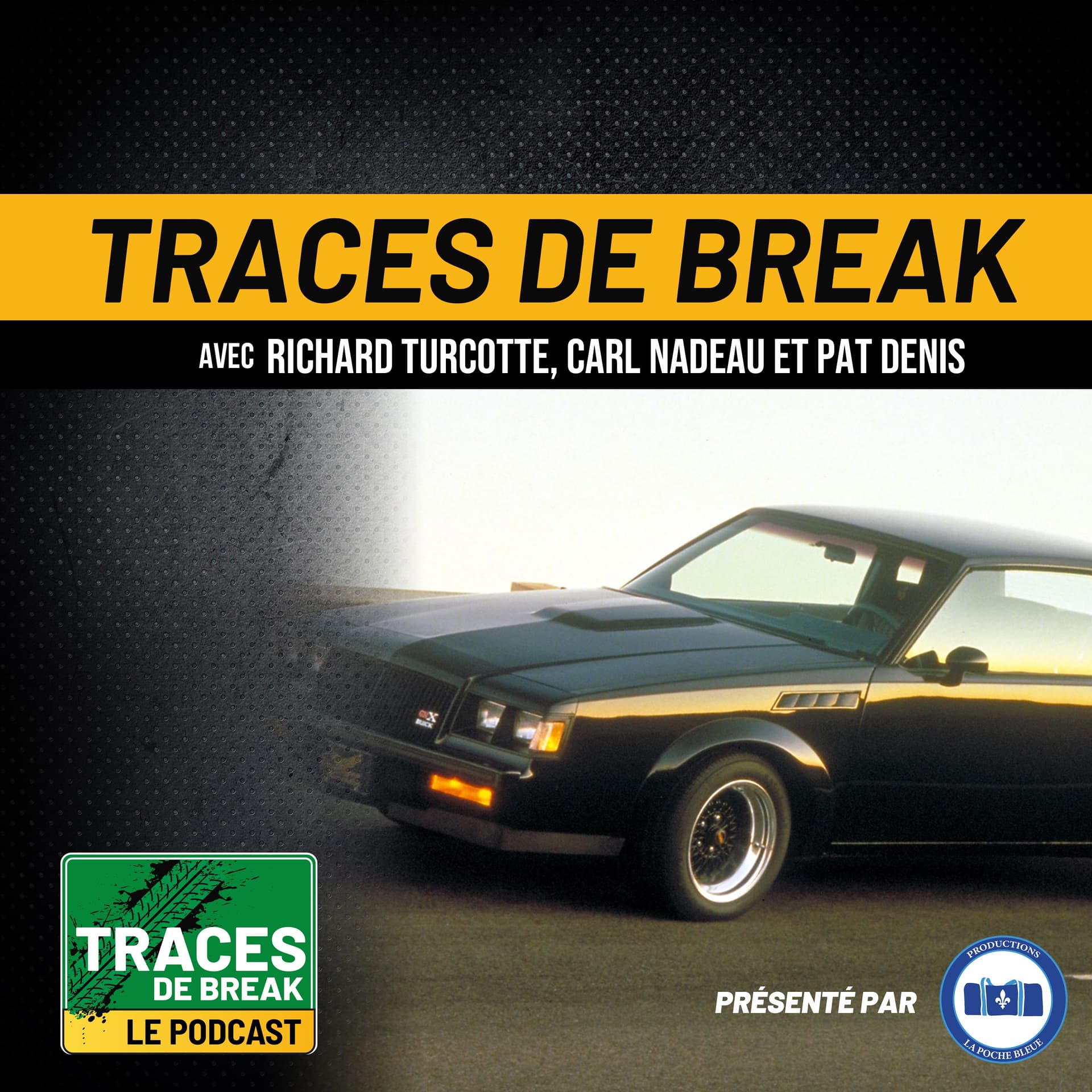 Traces De Break - Podcasts