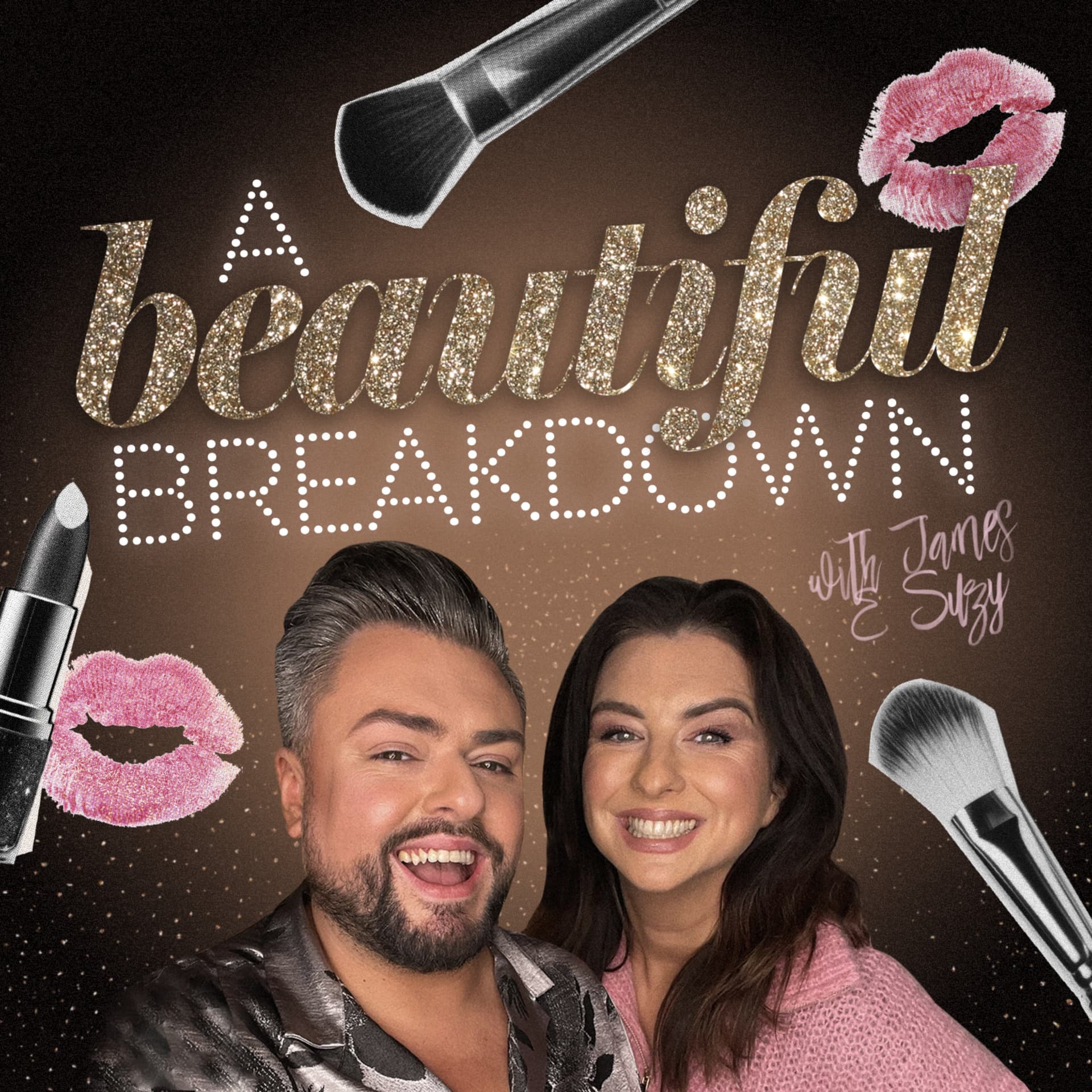 A Beautiful Breakdown with James & Suzy - Podcasts