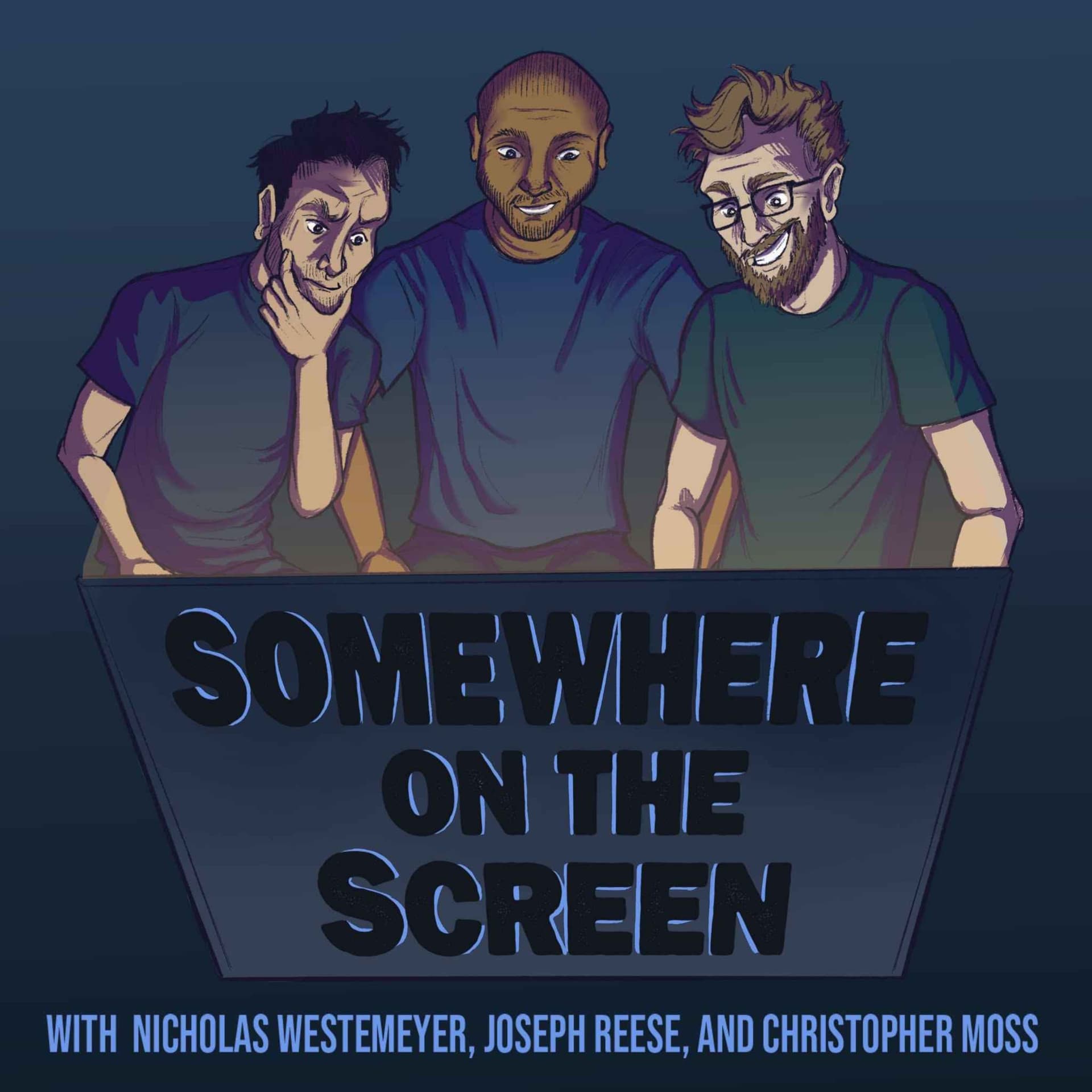 Somewhere on the Screen - Podcasts