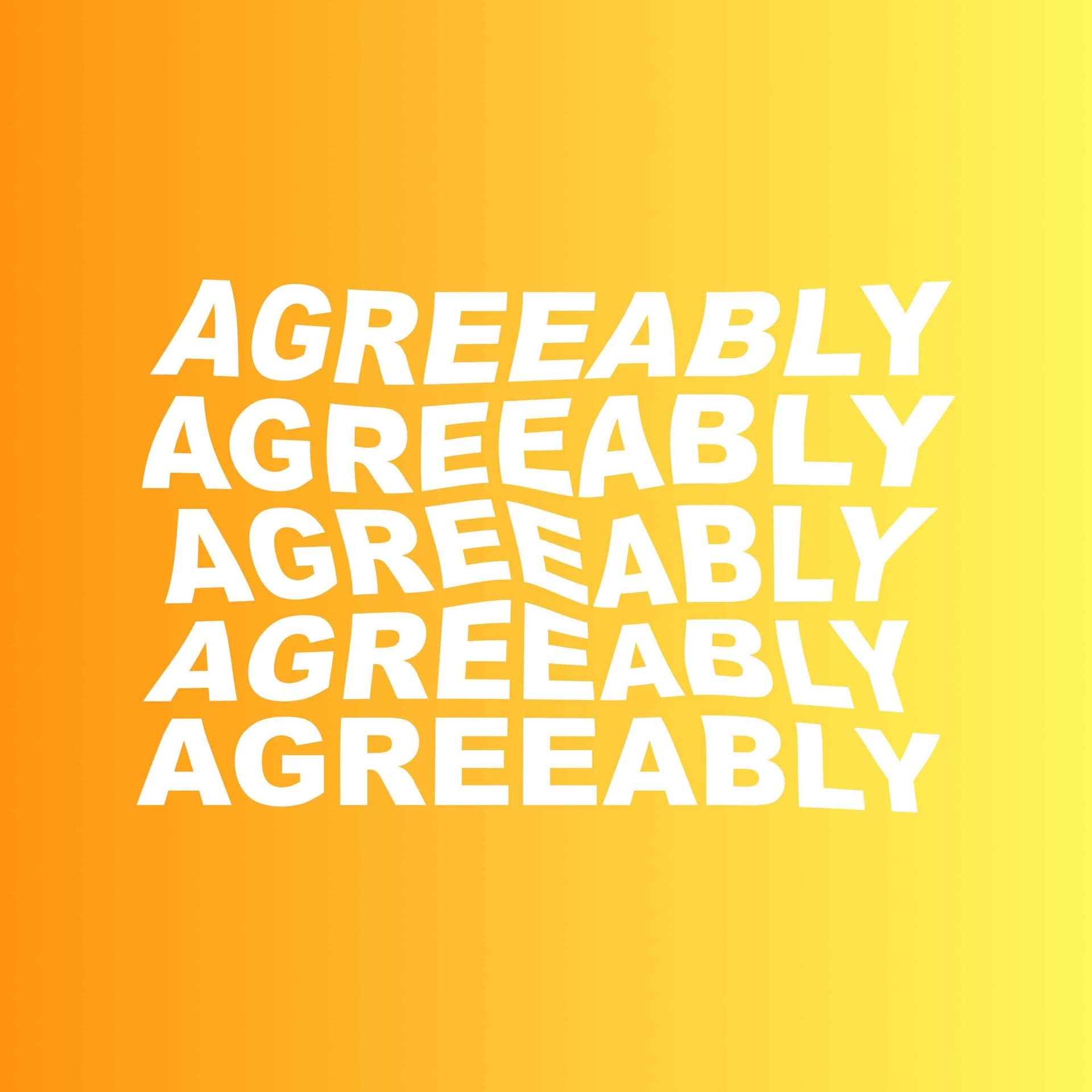 Agreeably - Podcasts
