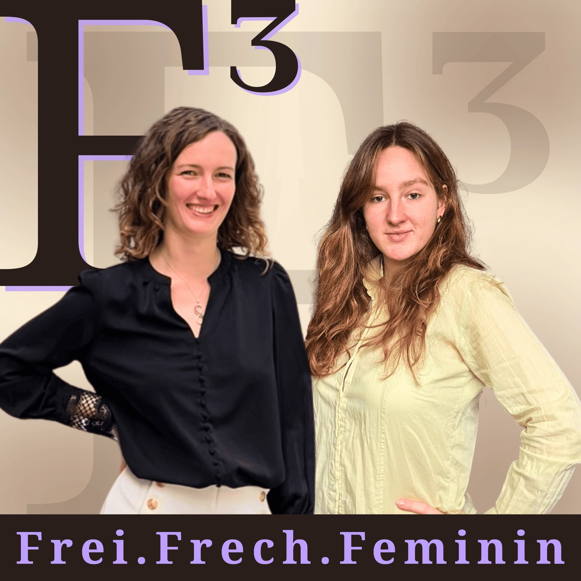 F hoch 3 – Frei. Frech. Feminin. - Podcasts
