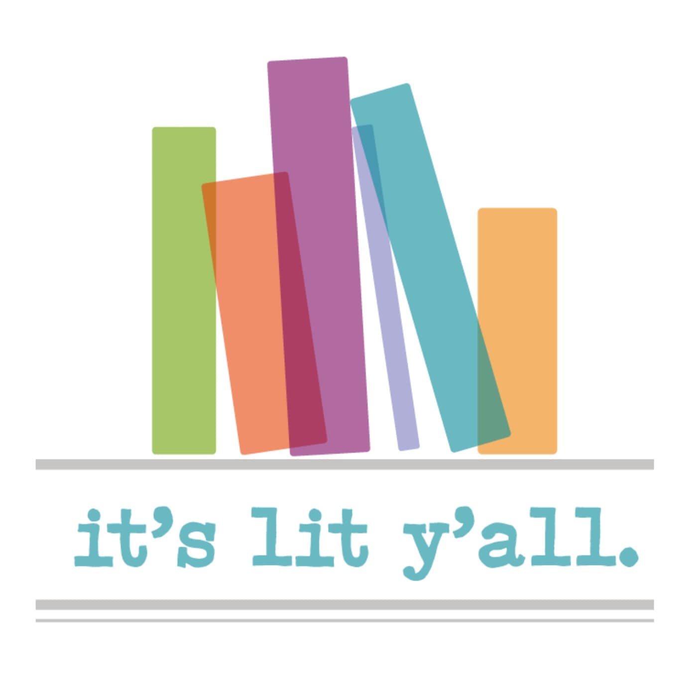 It's Lit Y'all - Podcasts