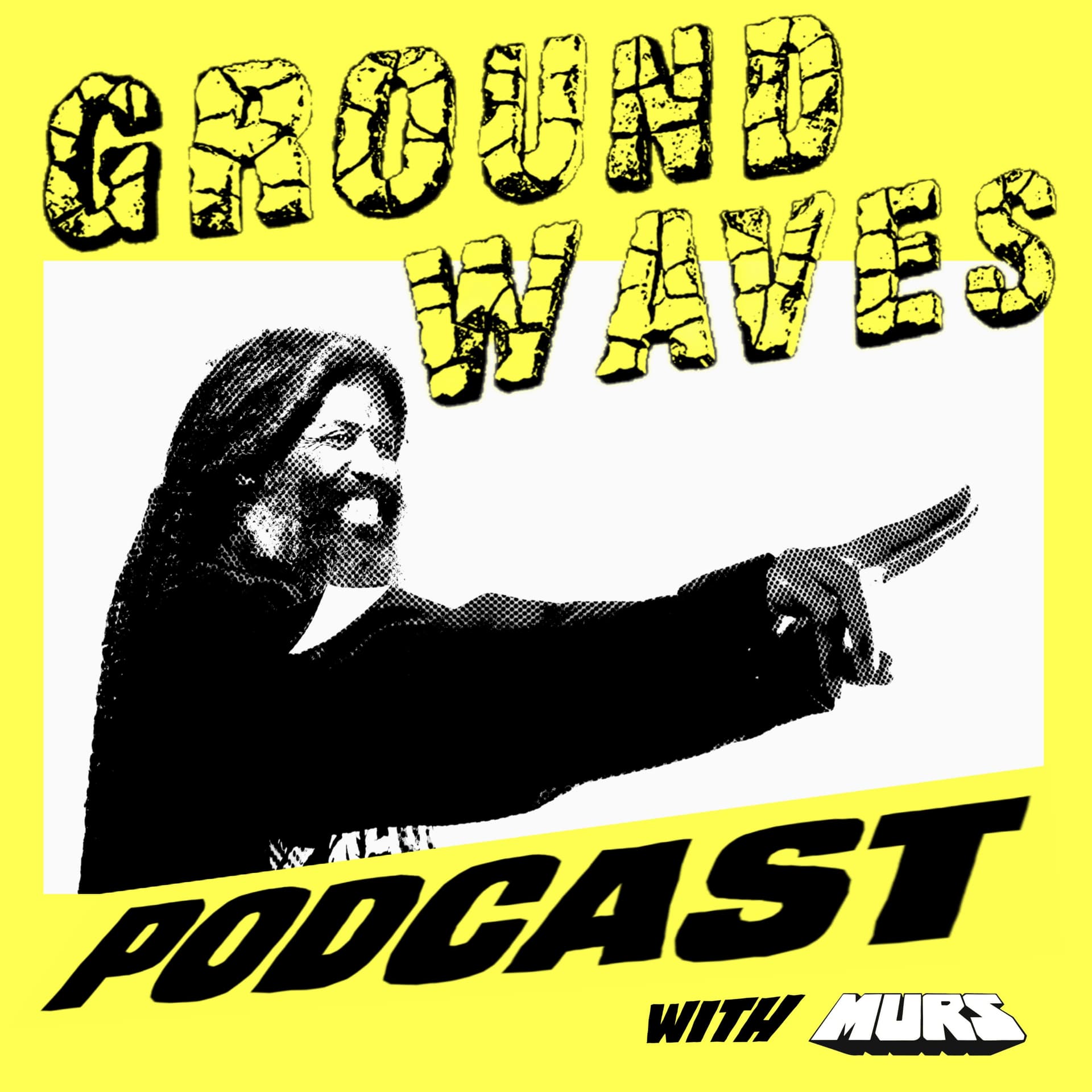 GROUNDWAVES PODCAST - Podcasts
