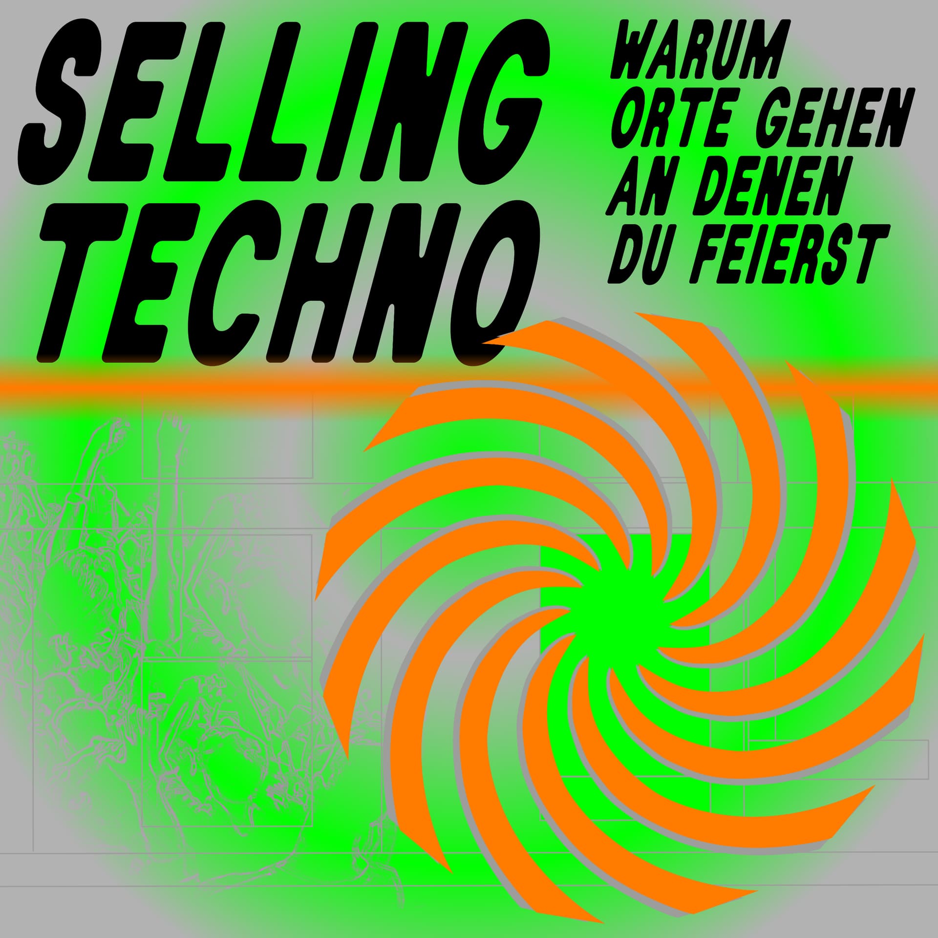 SELLING TECHNO // warum Orte gehen an denen du feierst - Podcasts