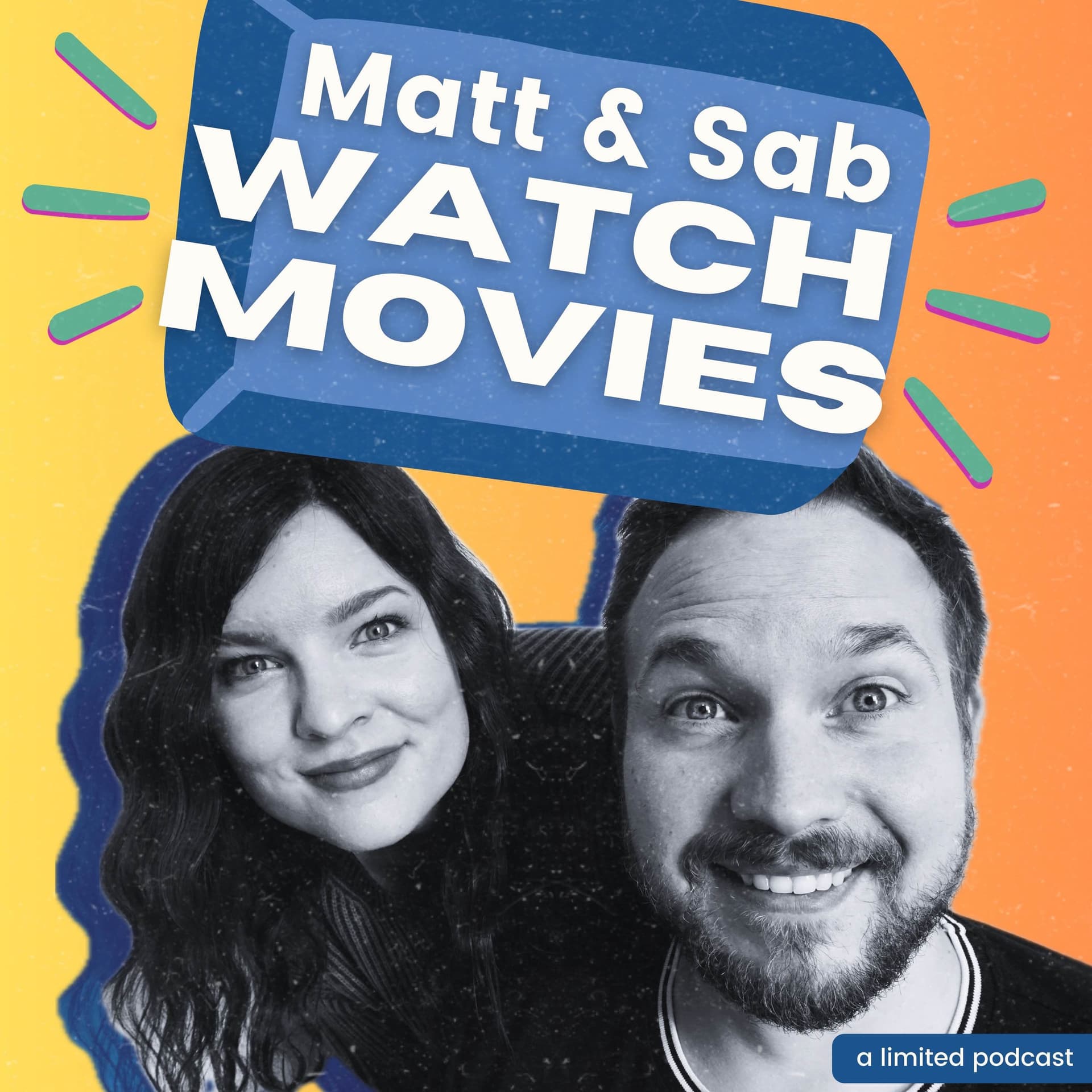 Matt & Sab Watch Movies - Podcasts