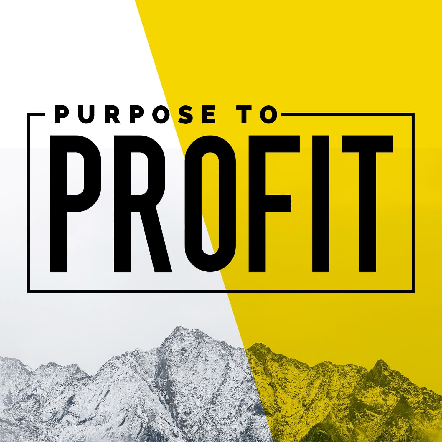 Purpose to Profit - Podcasts