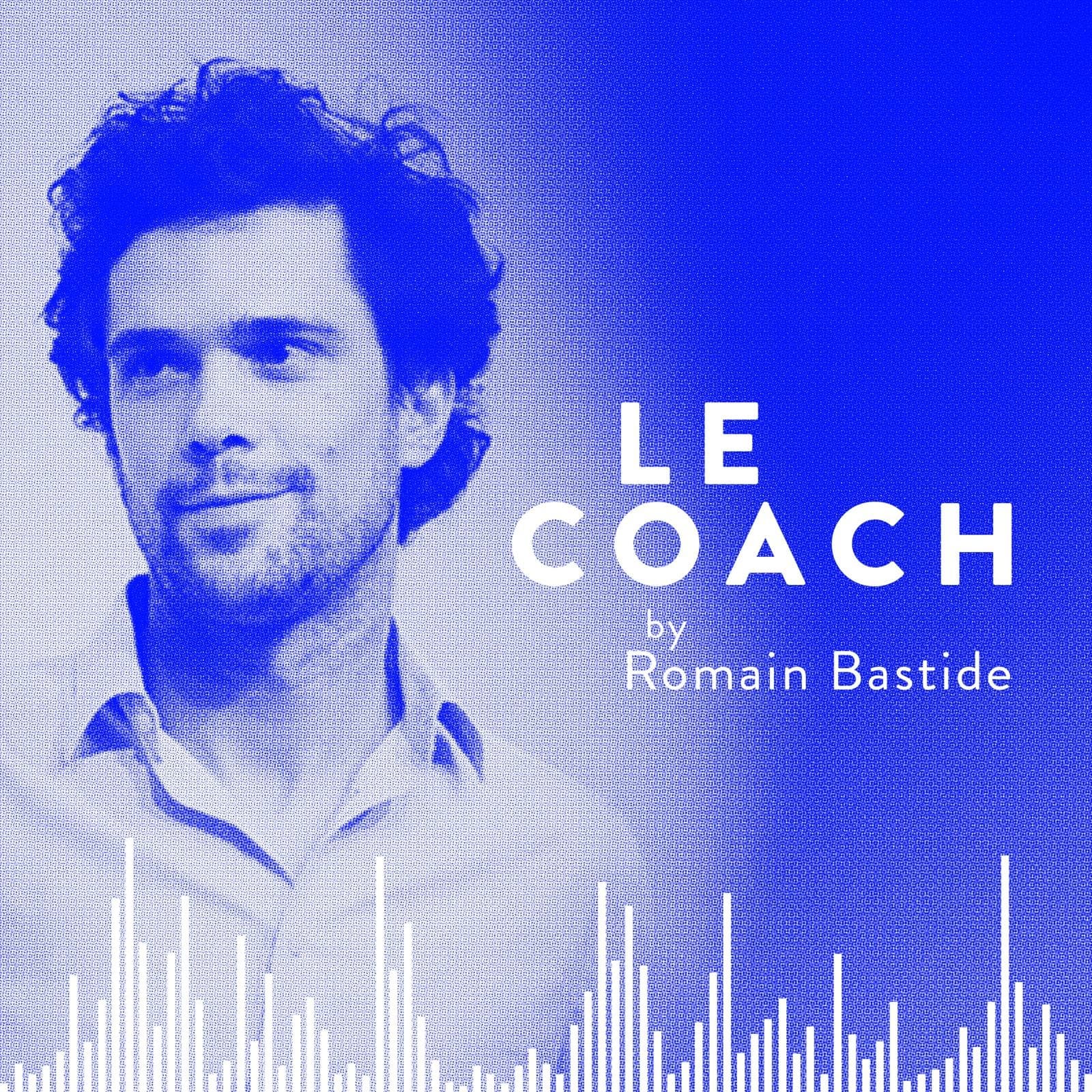Le Coach - Podcasts