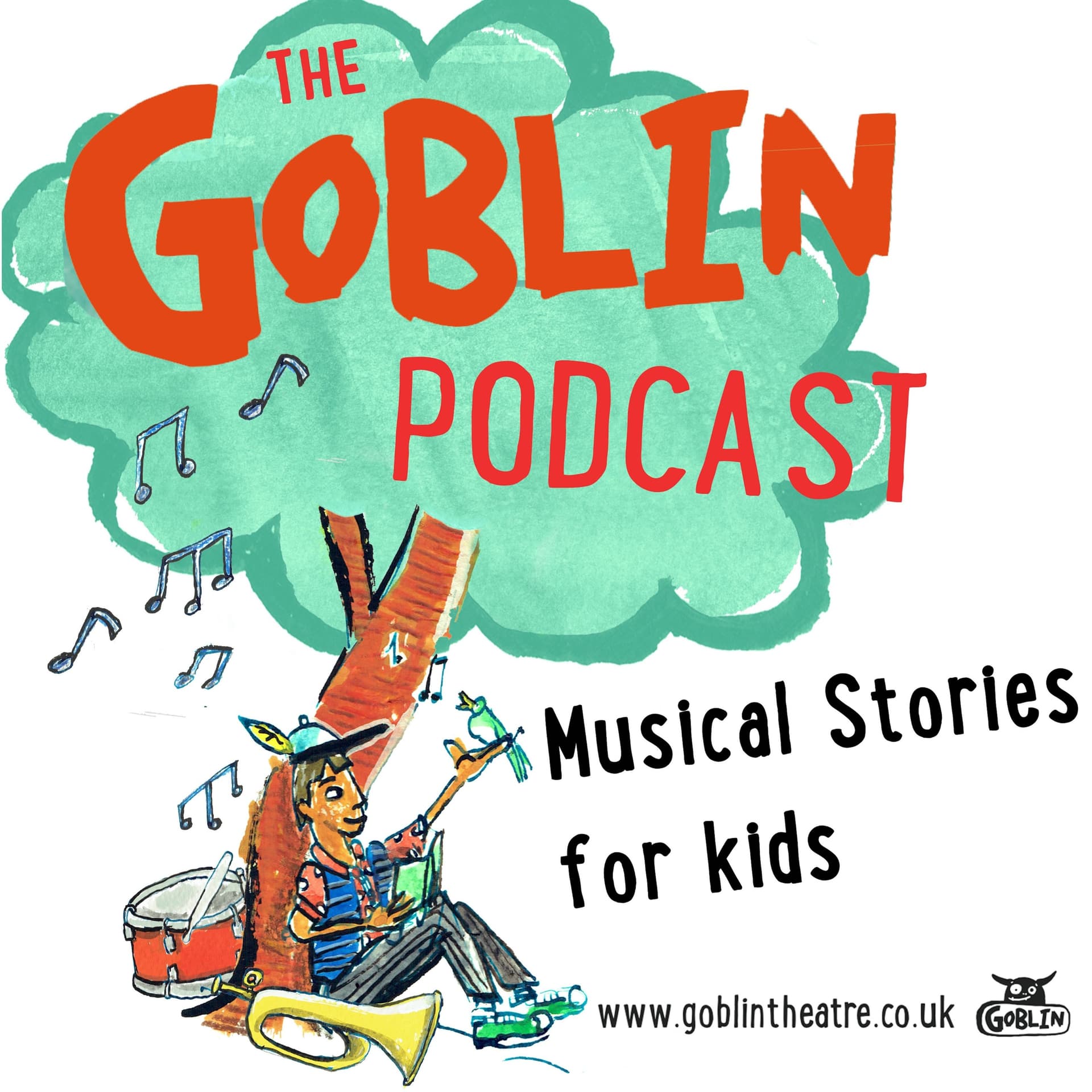 The Goblin Podcast - Musical Stories for Kids - Podcasts
