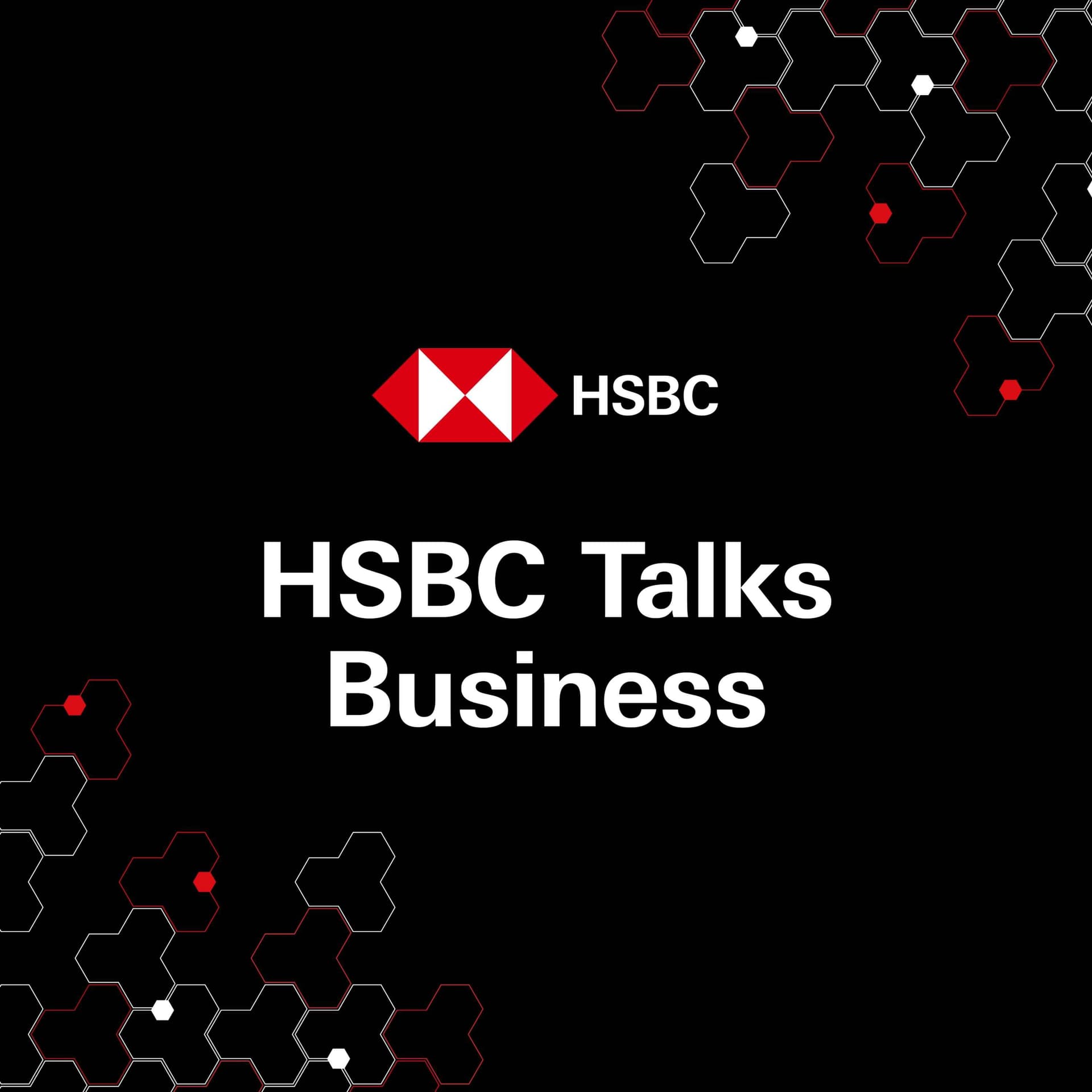 HSBC Talks Business - Podcasts