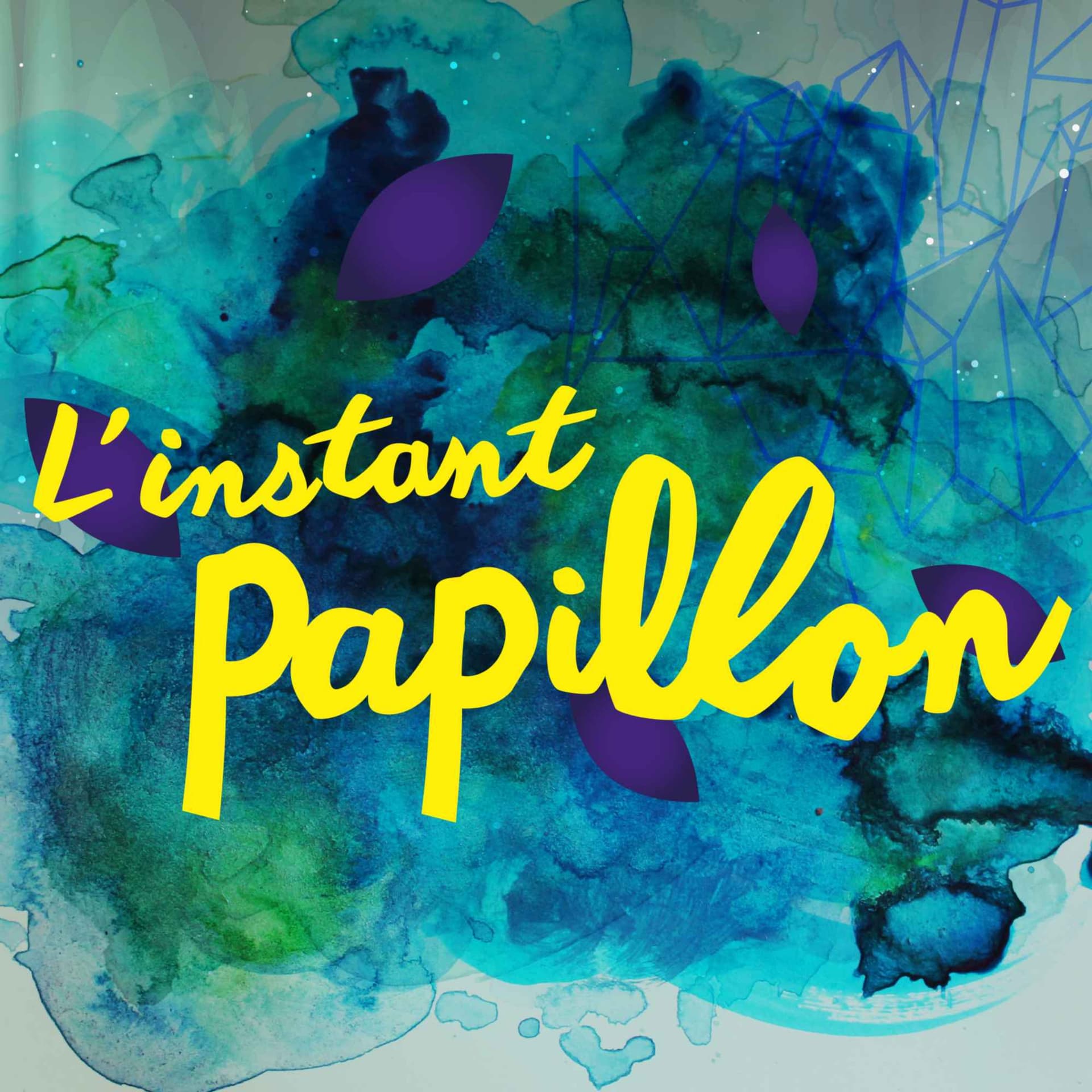 L'Instant Papillon - Podcasty