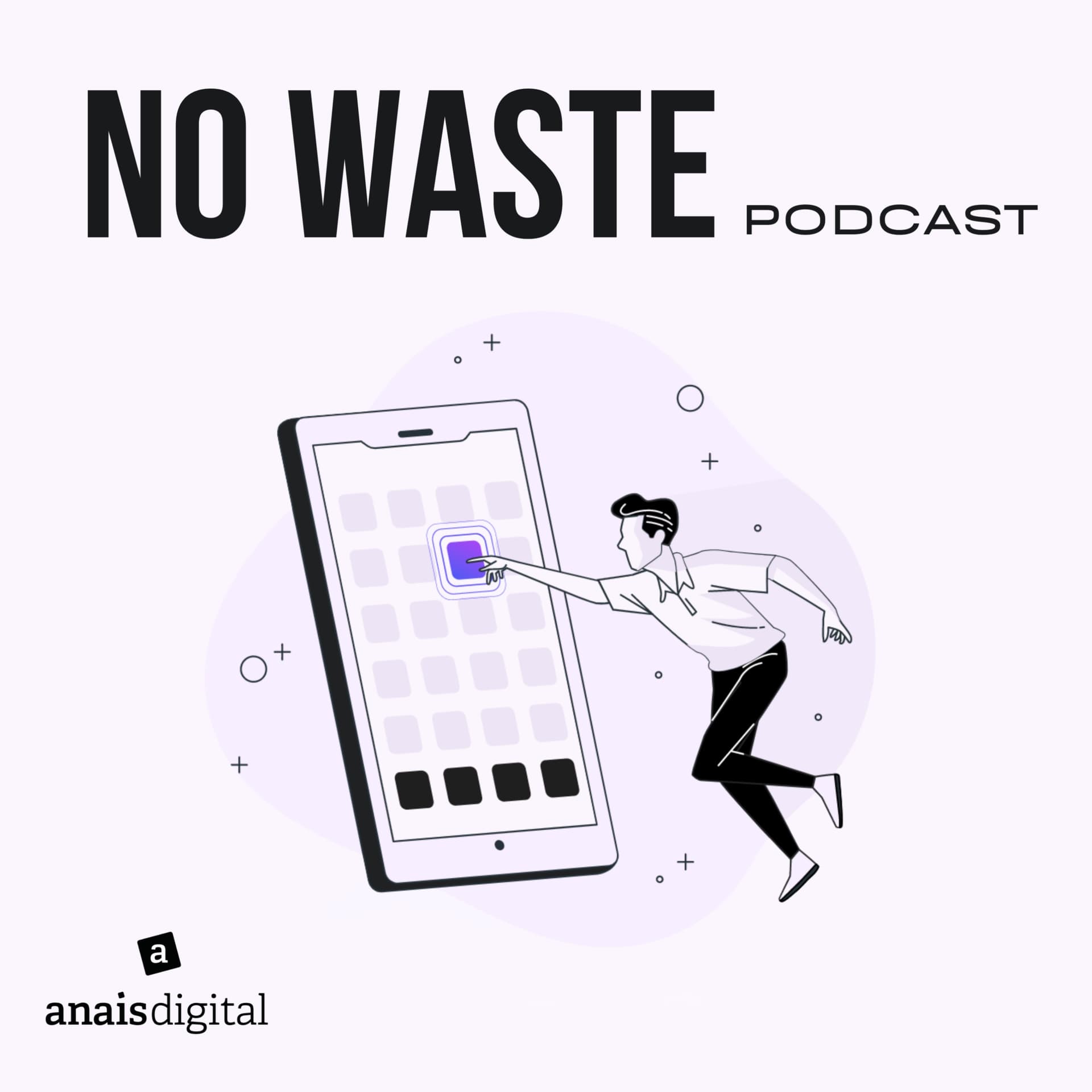 No Waste Podcast - Podcasts