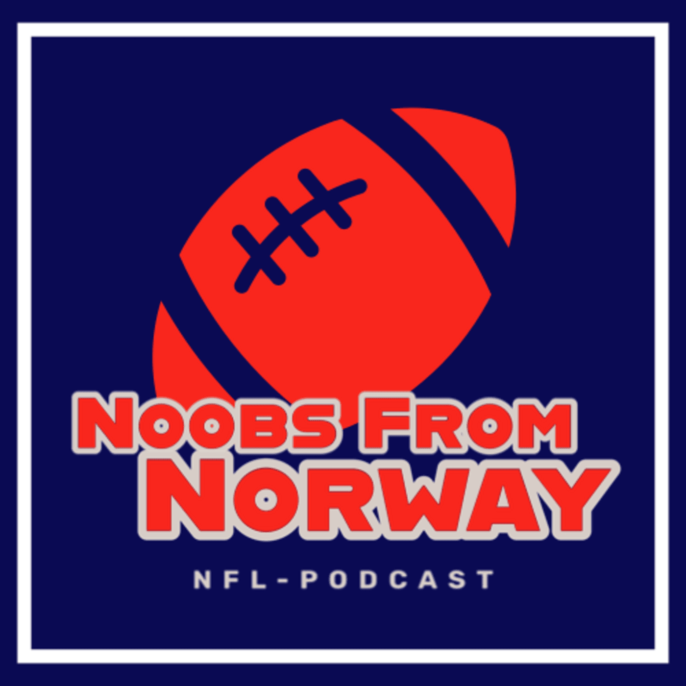 Noobs NFL-podcast - ポッドキャスト