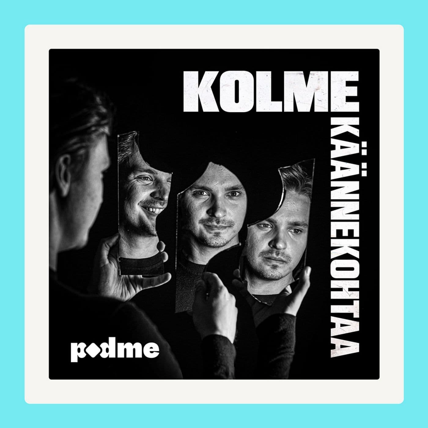 Kolme käännekohtaa - Podcast