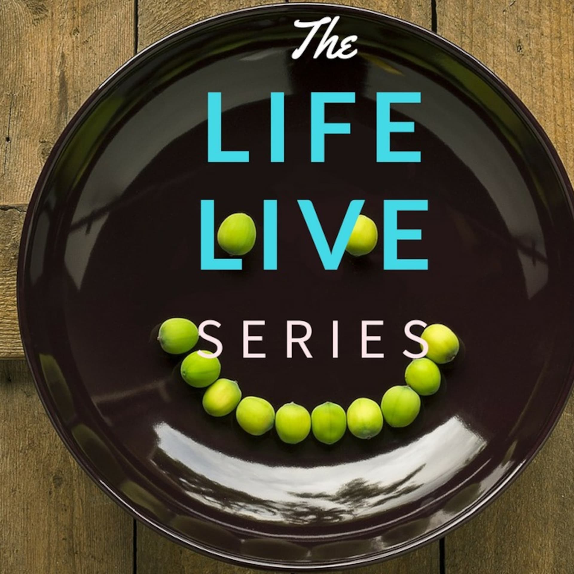 Life Live Series Podcast - Podcasts