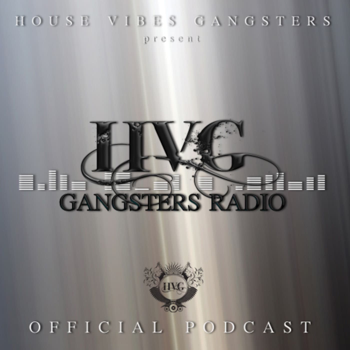 House Vibes Gangsters Radio - Podcasts
