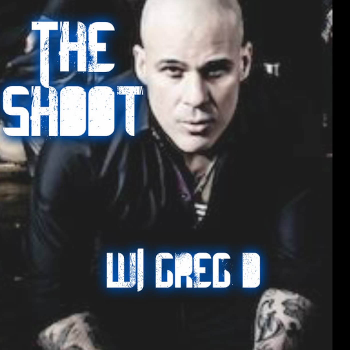 The Shoot w/ Greg d - Podcasts