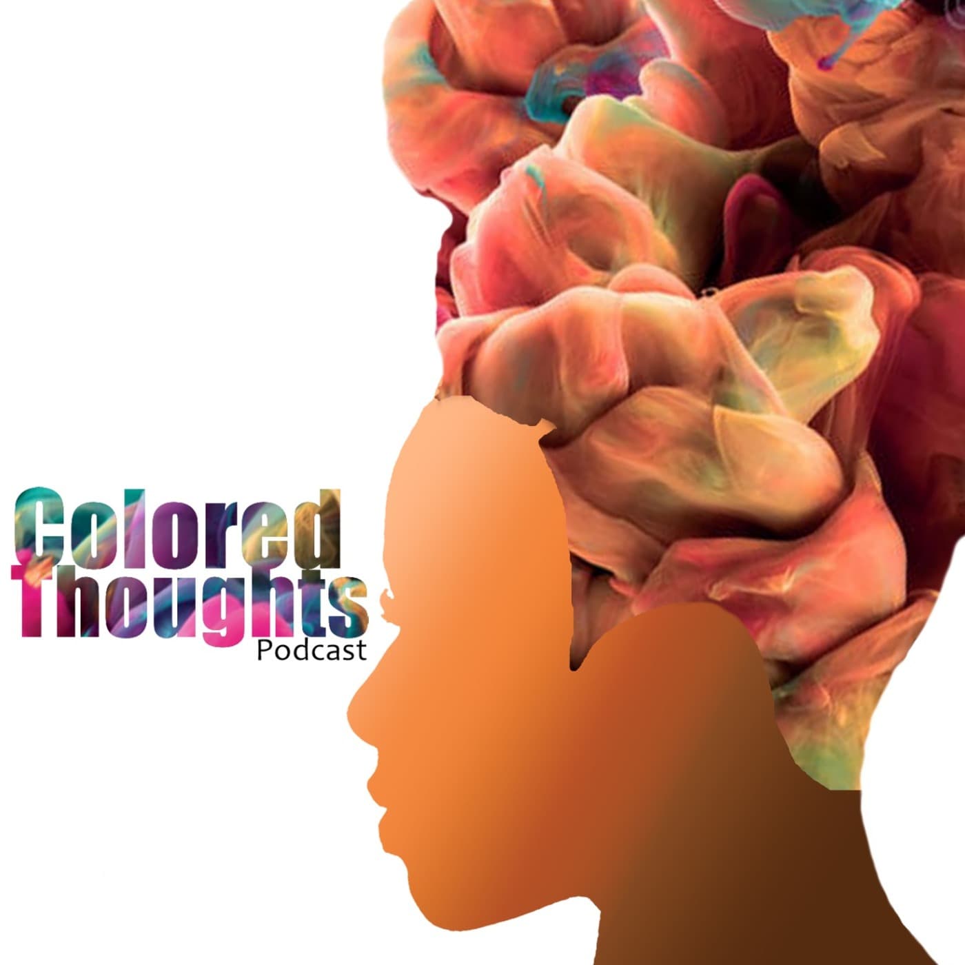 ColoredThoughtsPodcast's Podcast - Podcasts
