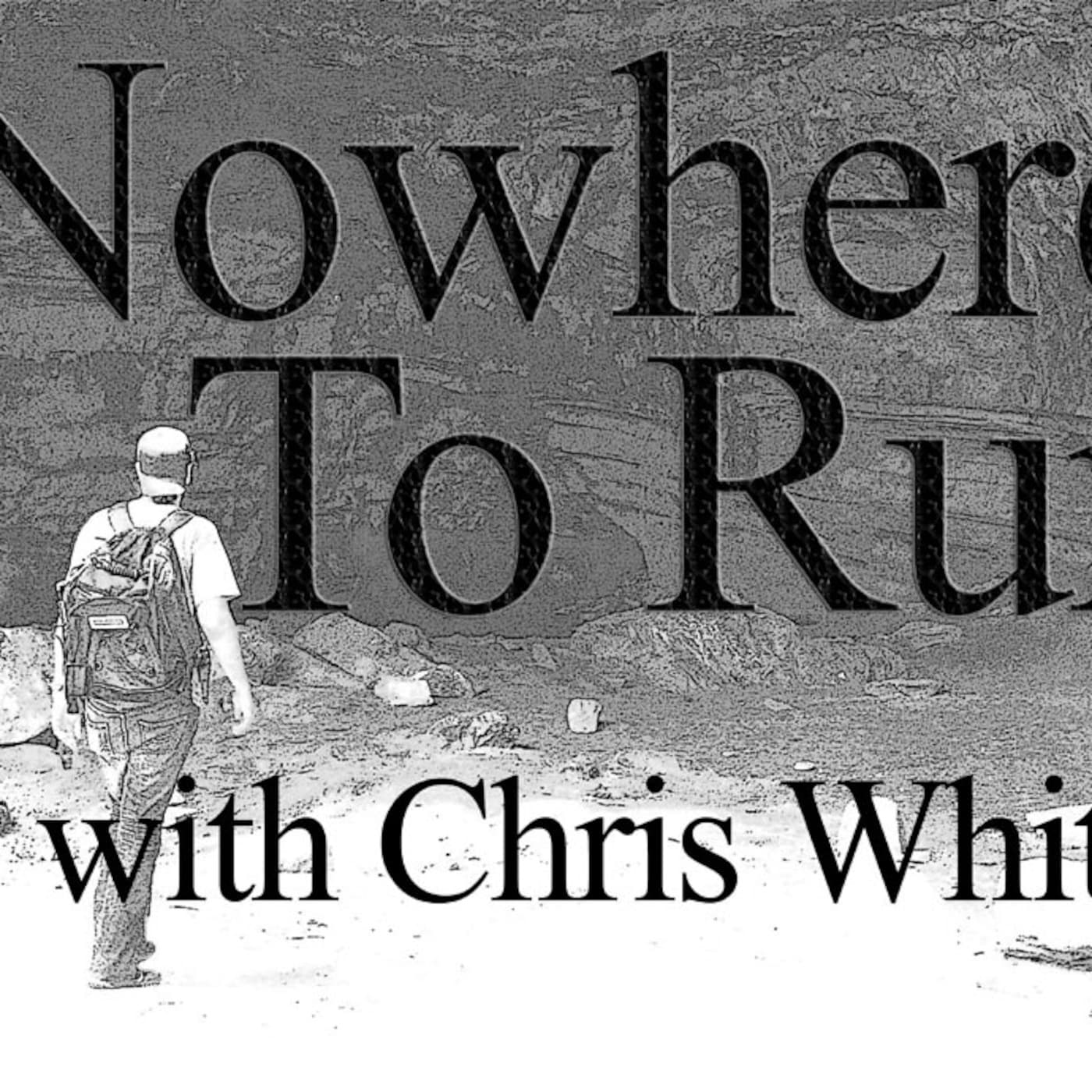 Nowhere to Run - Podcasts