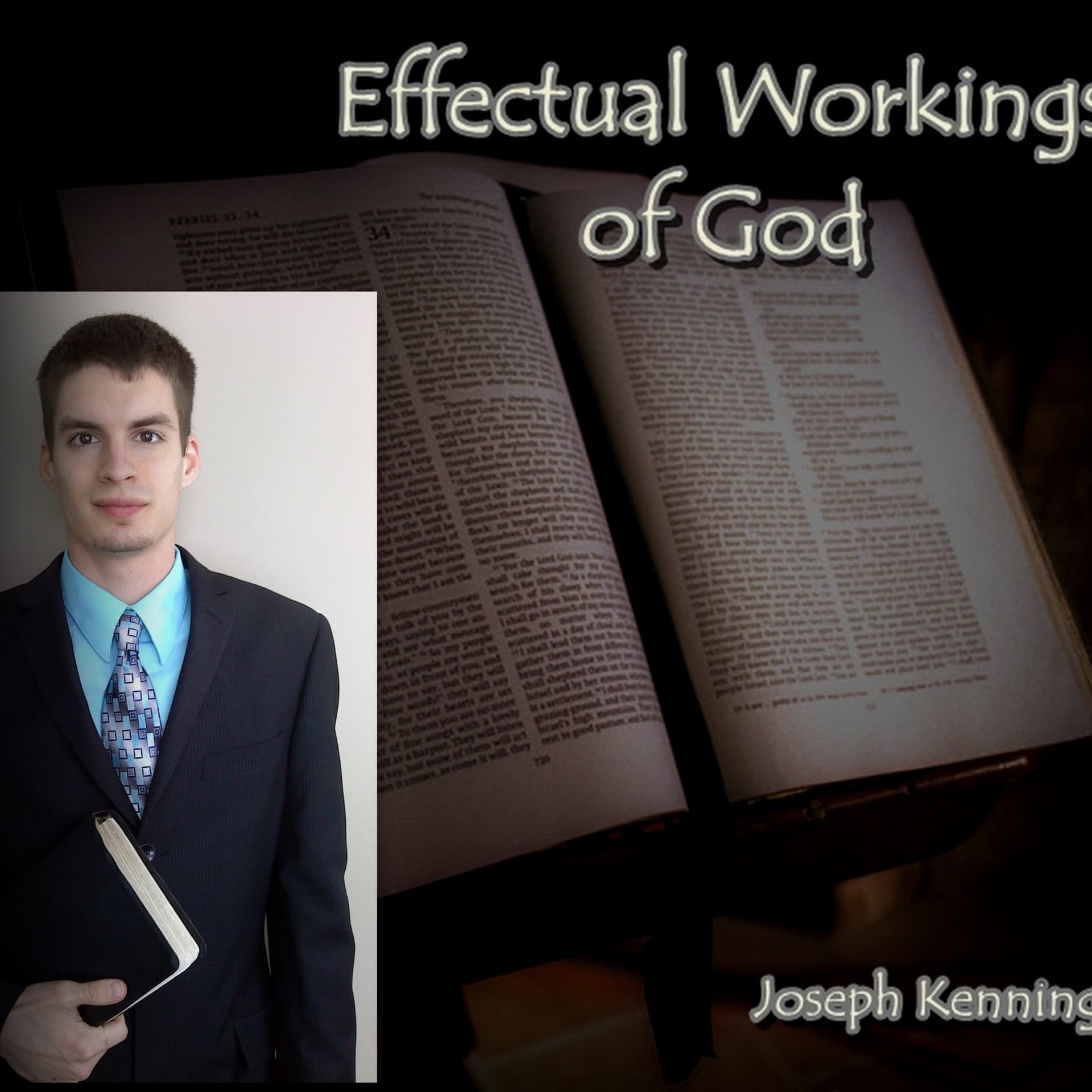 Effectual Workings of God - Podcasts