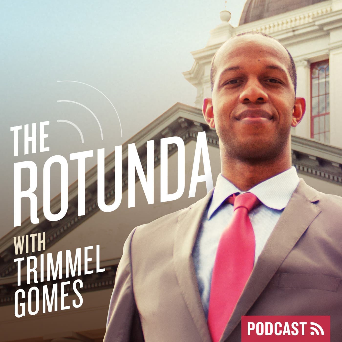 The Rotunda with Trimmel Gomes - Podcasts