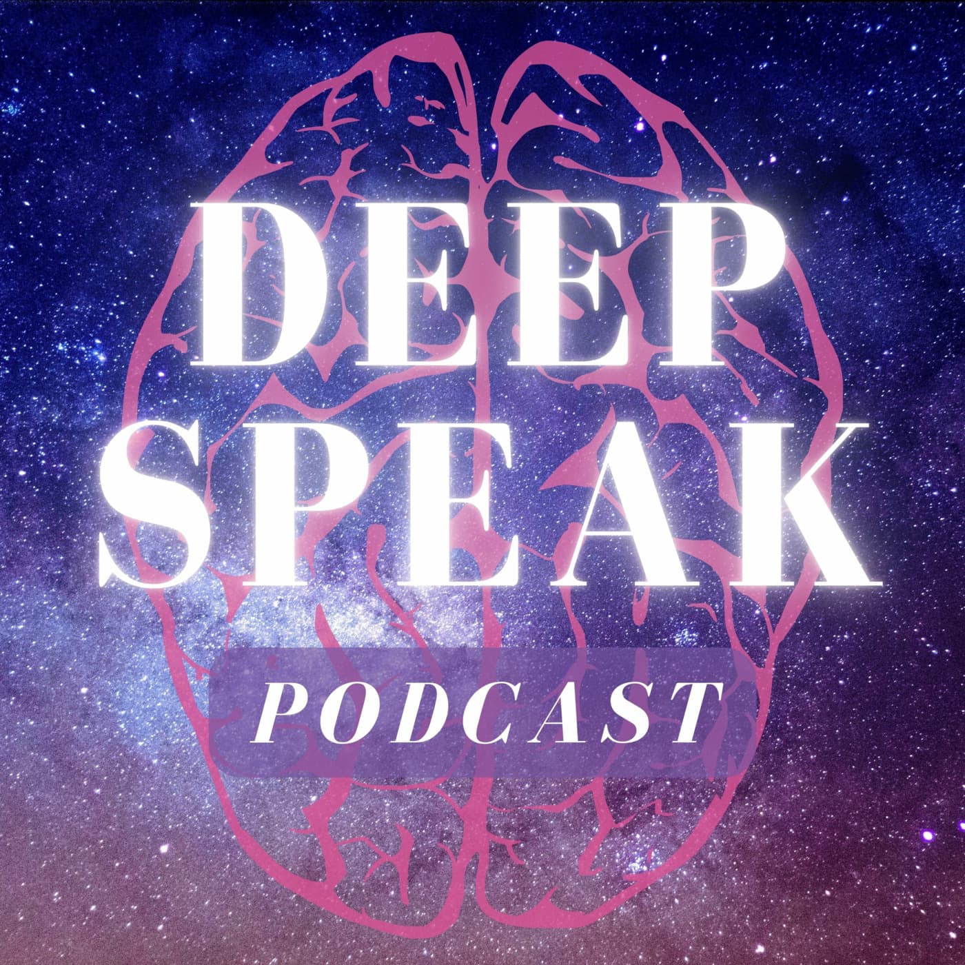 Deep Speak - Podcasts
