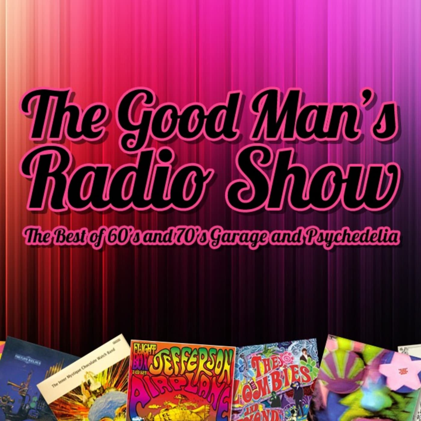 The Good Man's Radio Show - Podcasts