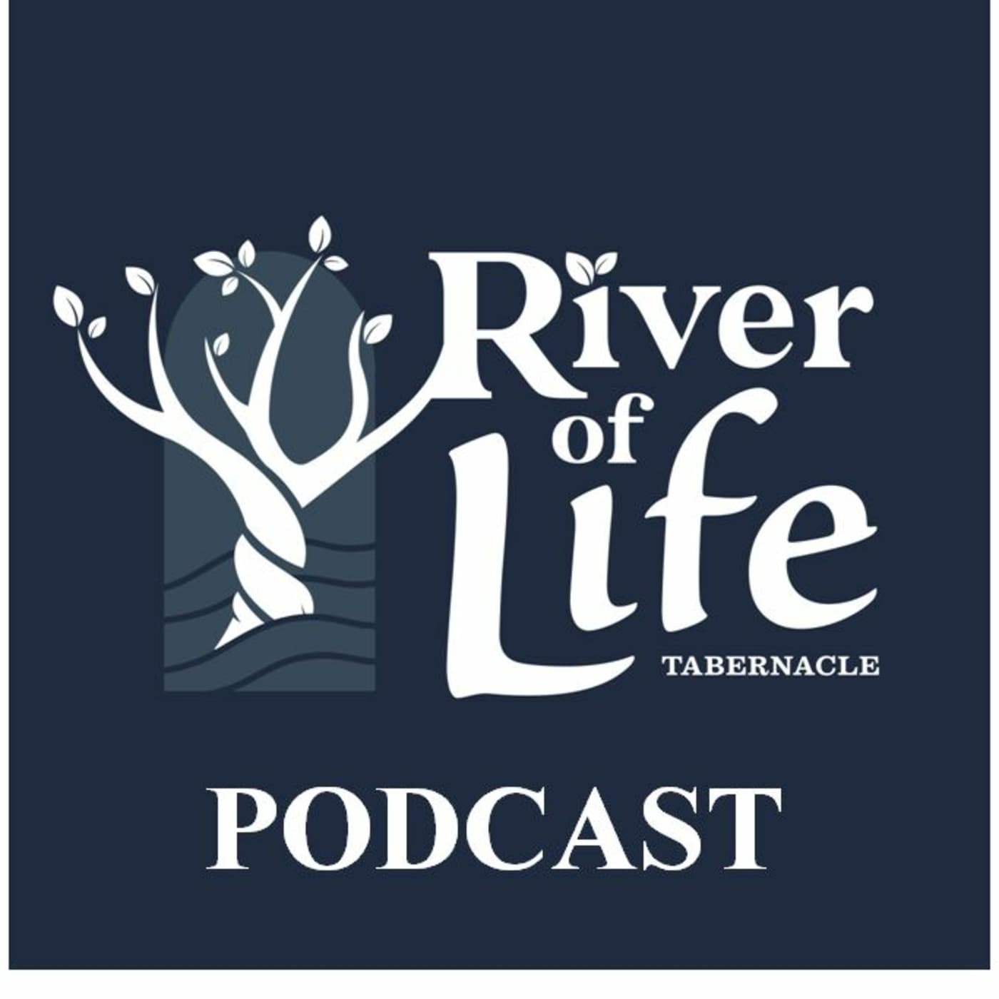 River of Life Tabernacle's Podcast - Podcast