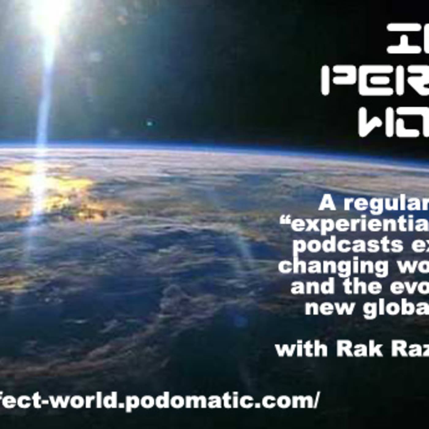 In A Perfect World - Podcasts