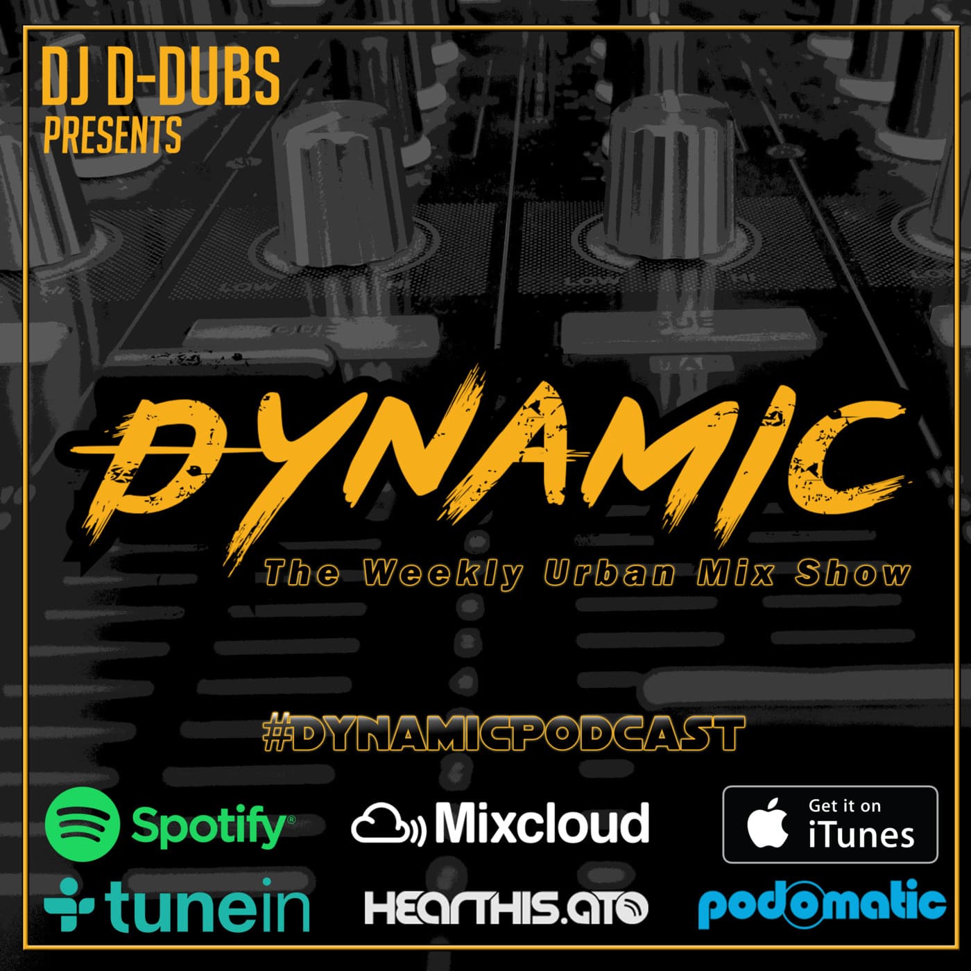 Dj D-Dubs Presents Dynamic - Podcasts