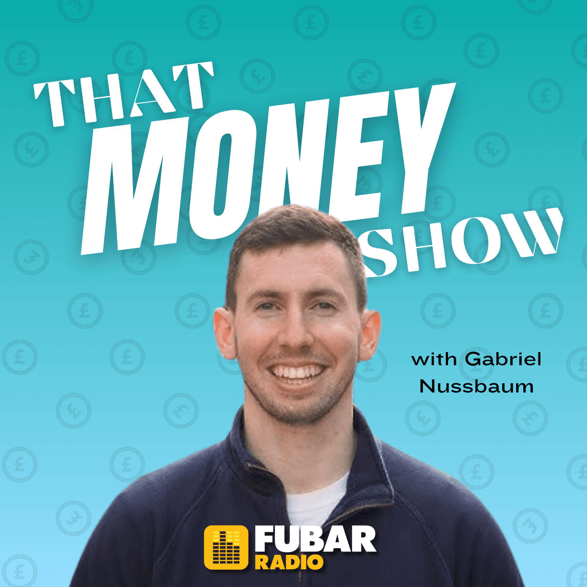 That Money Show with Gabriel Nussbaum - بودكاست