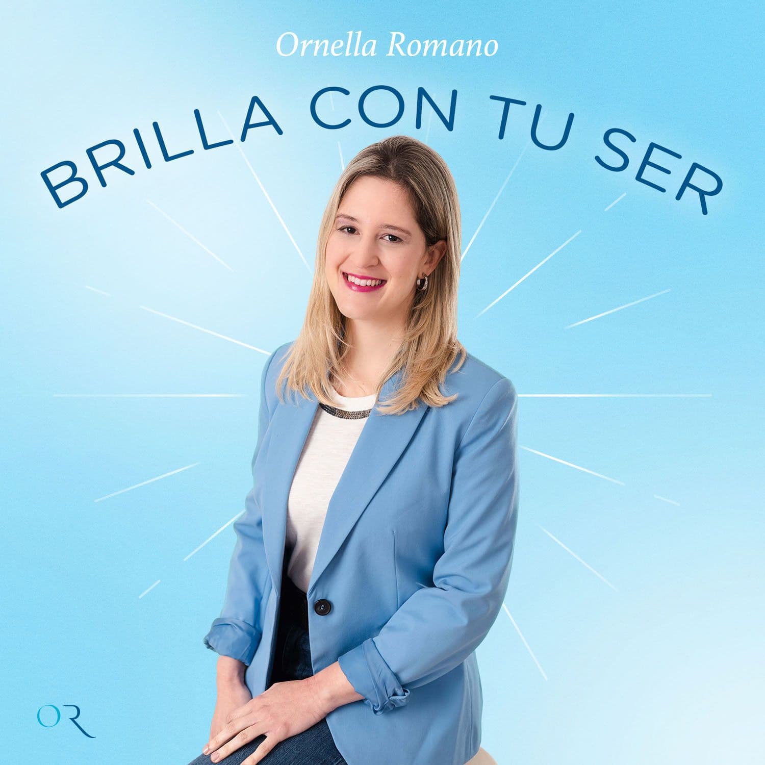 Brilla con tu ser - Подкасты