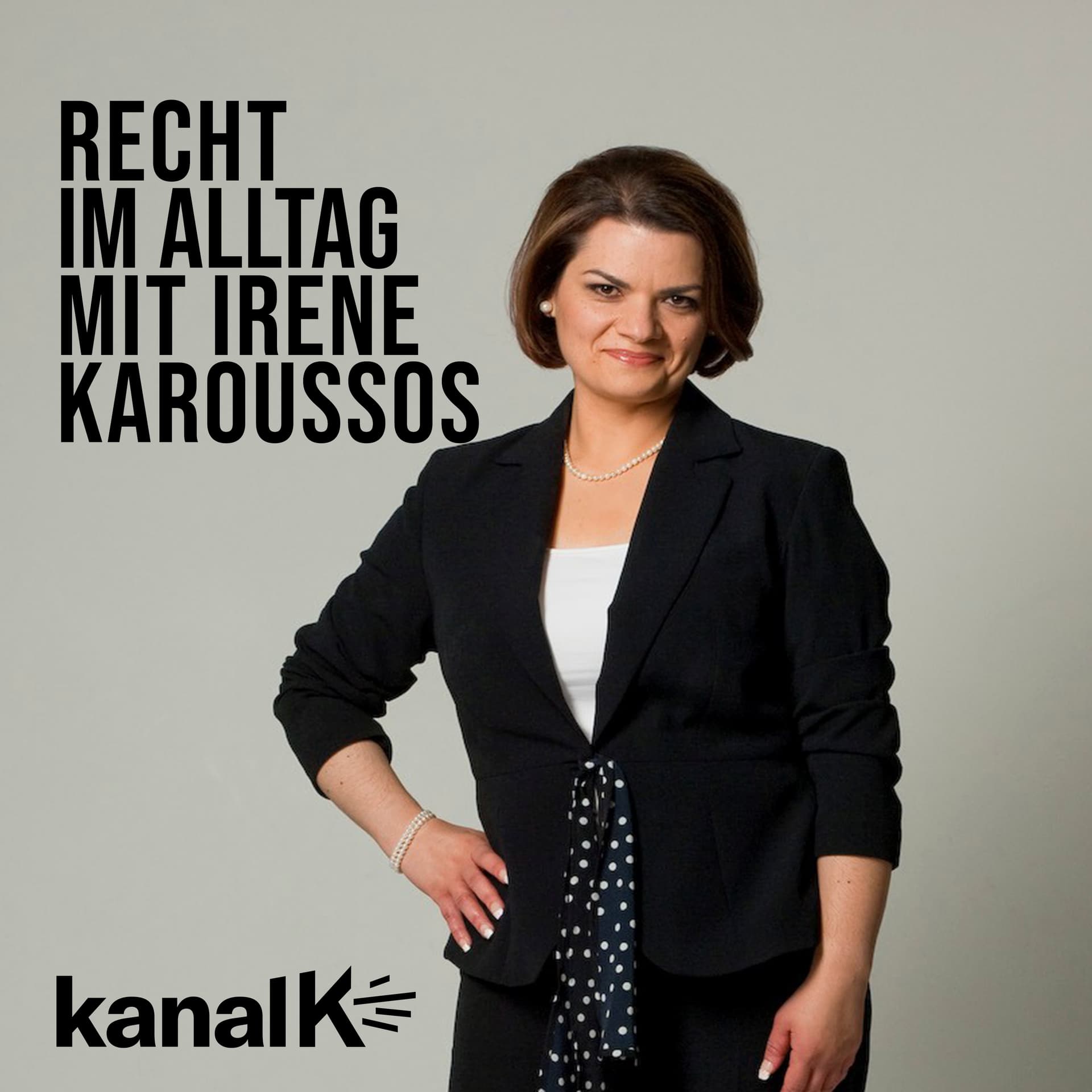 Recht im Alltag mit Irene Karoussos - Podcasts