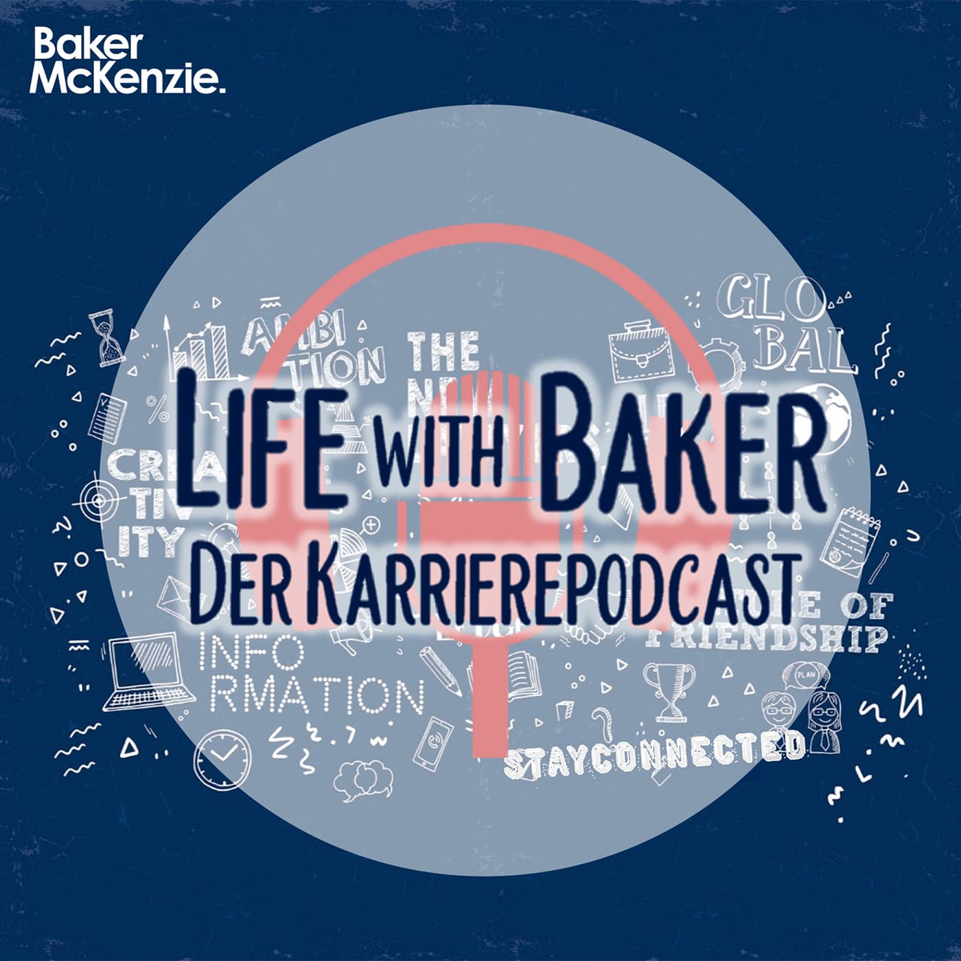Life with Baker - Der Karrierepodcast von Baker McKenzie - Podcasts