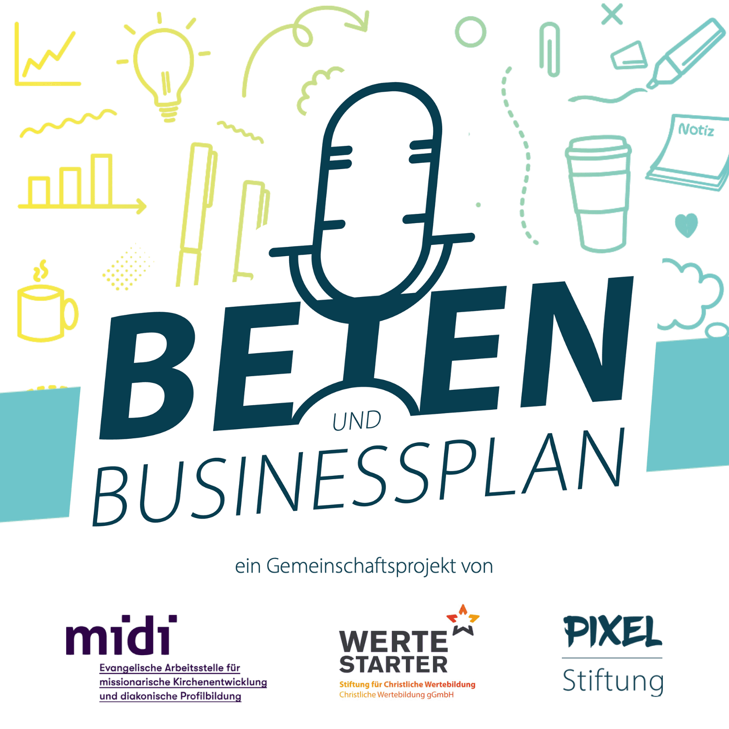 Beten und Businessplan - Podcasts