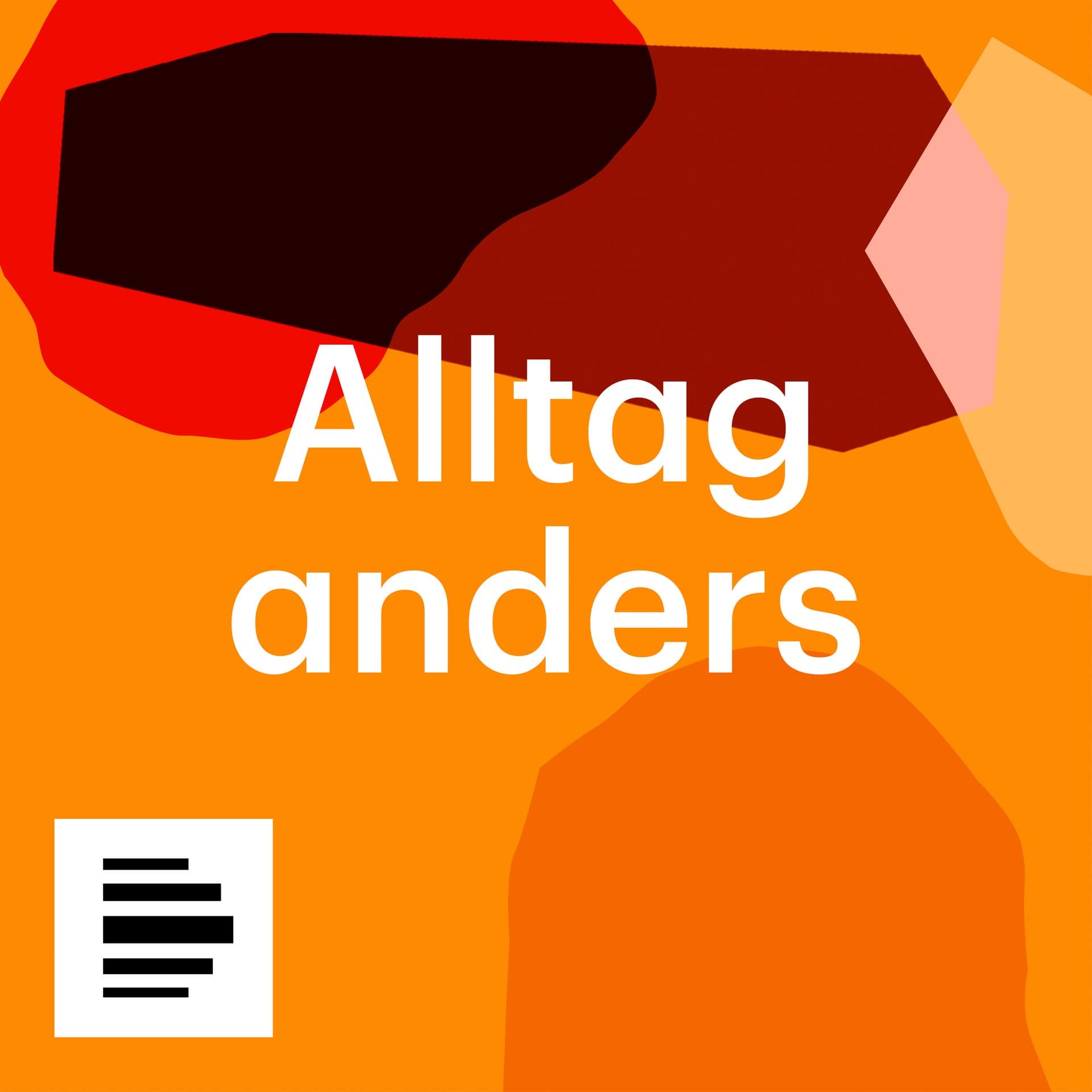 Alltag anders - Podcasts